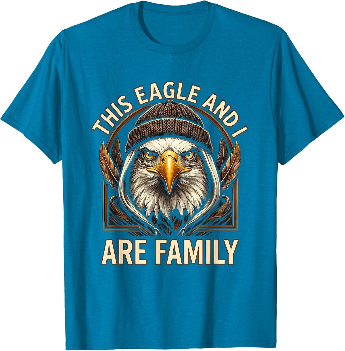 This Eagle And I Are Family Faith Lover Gift T-Shirt - Sapphire Blue