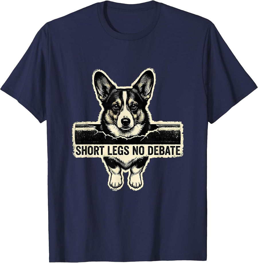Short Legs No Debate Funny Corgi Dog Owner Humor T-Shirt - Navy Blue