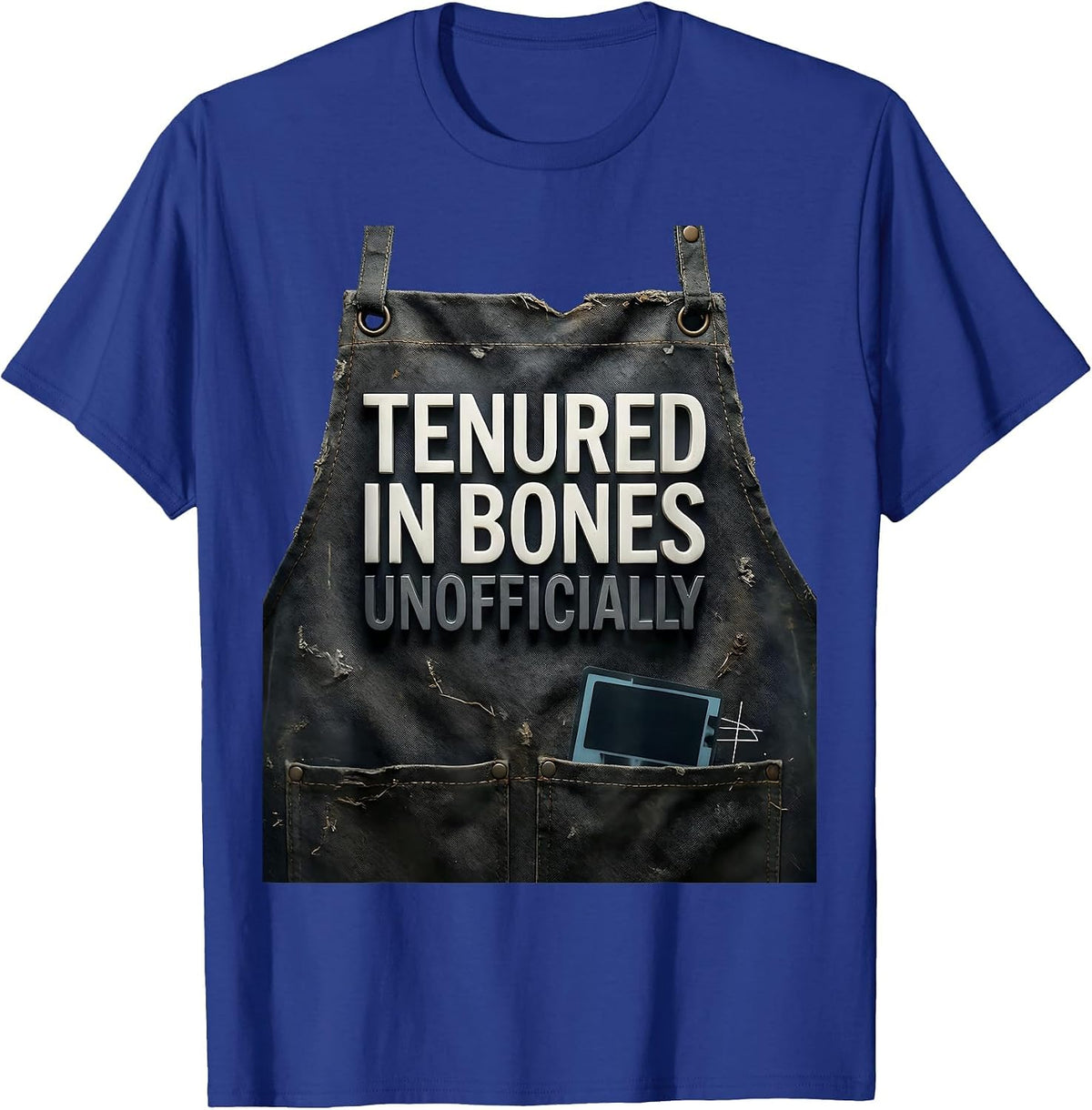 Men's Tenured In Bones Unofficially Funny Radiology Tech Halloween T-Shirt - Royal Blue