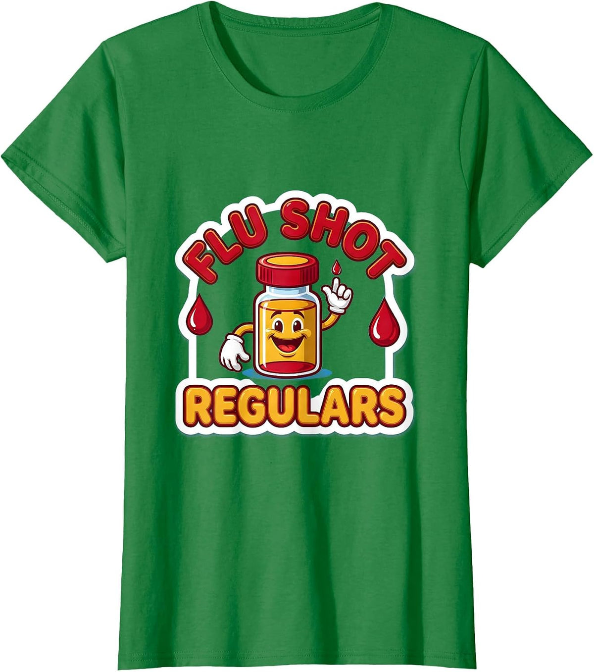 Women's Flu Shot Regulars Funny Nurse Doctor Vaccine Humor T-Shirt - Kelly Green