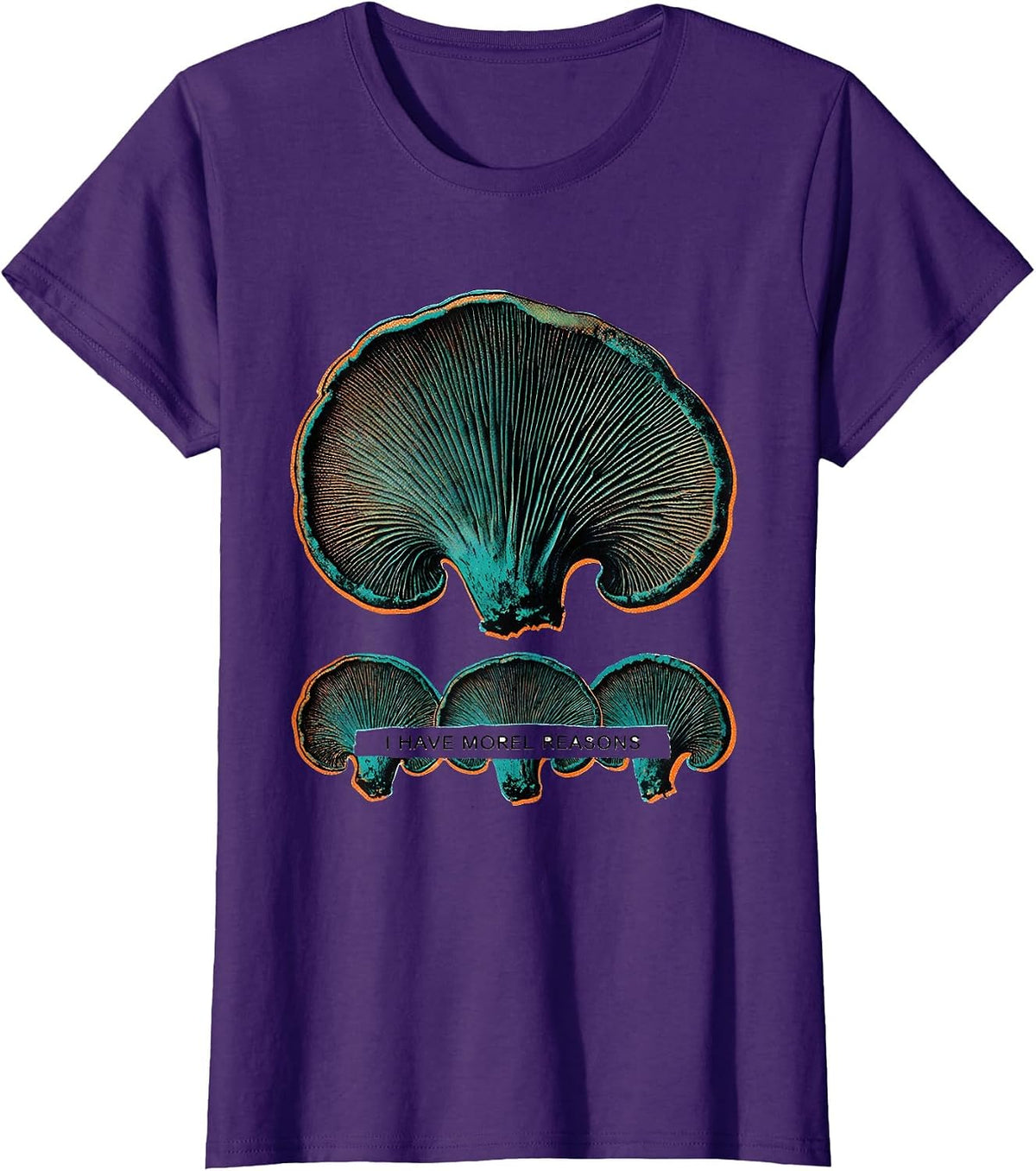 Women's I Have Morel Reasons Funny Mushroom Forager Fungi Humor T-Shirt - Purple