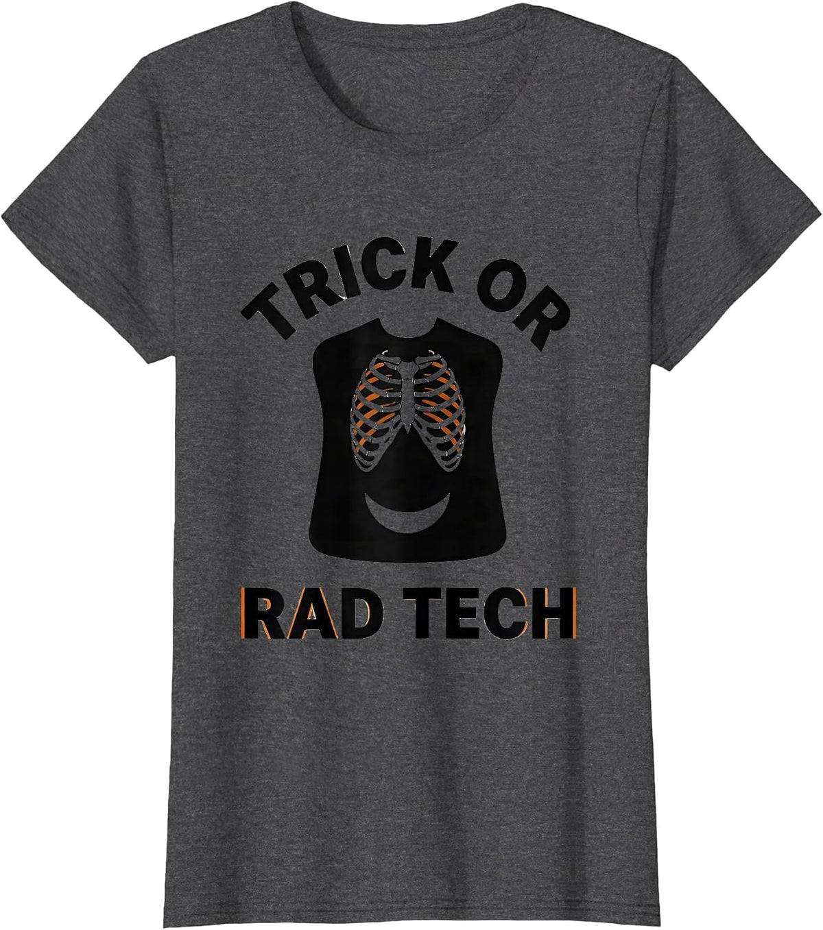 Women's Trick Or Rad Tech Funny Radiology Tech Halloween Humor T-Shirt - Dark Heather Grey