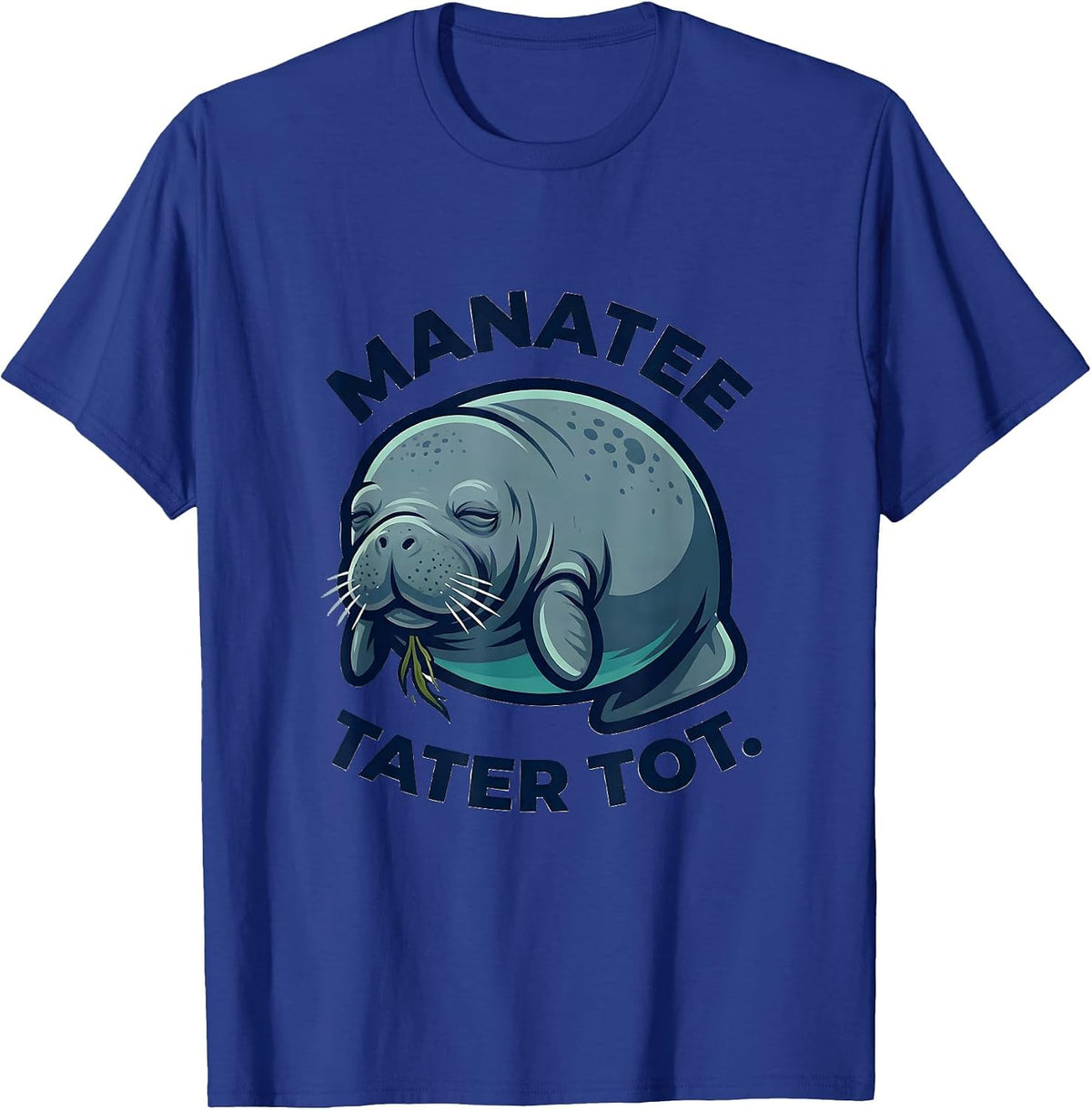 Men's Manatee Tater Tot Funny Sea Animal Lover Humor T-Shirt - Royal Blue
