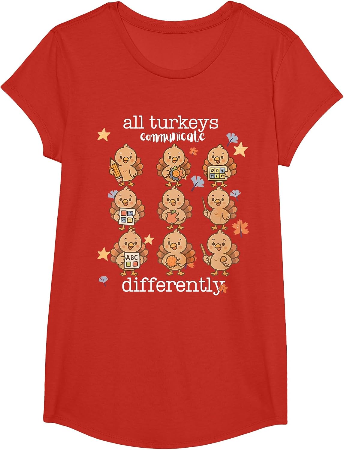 All Turkeys Communicate Differently Thanksgiving Autism AW T-Shirt - Girls Red