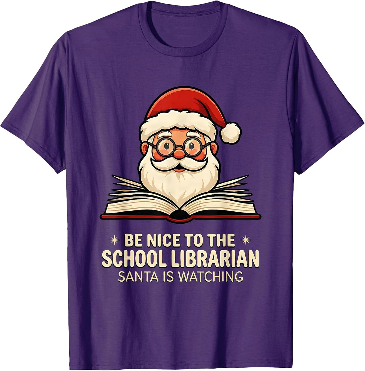 Be Nice To The School Librarian, Santa Is Watching Funny T-Shirt - Purple