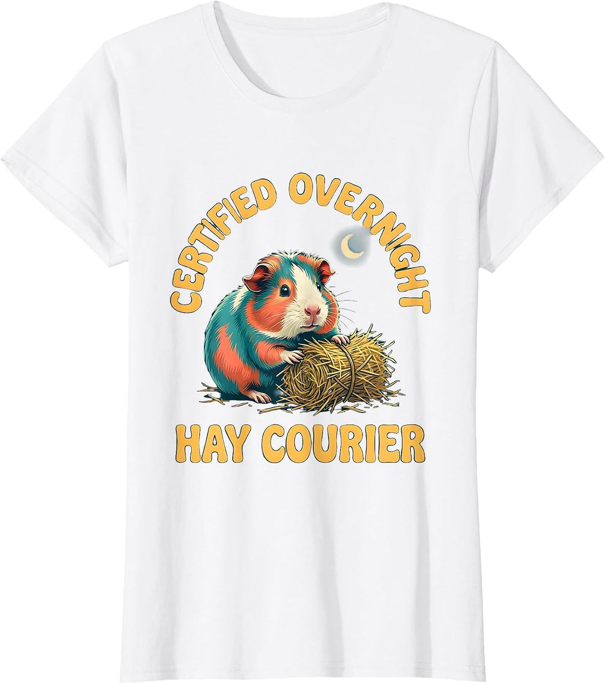 Women's Certified Overnight Hay Courier Funny Guinea Pig Owner Cavy T-Shirt - White
