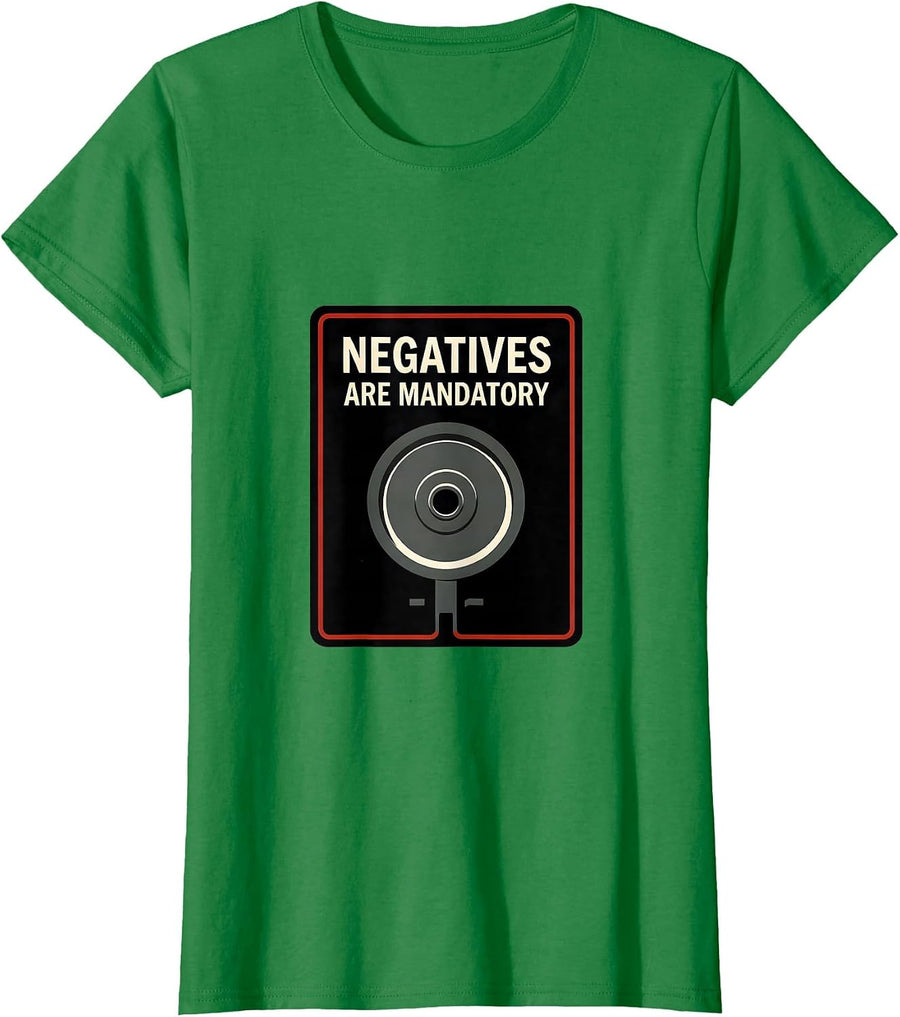 Women's Negatives Are Mandatory Funny Gym Meme Weight Lifter Humor T-Shirt - Kelly Green