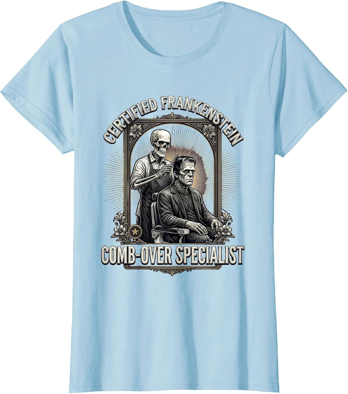 Women's Certified Frankenstein Comb-Over Specialist Funny T-Shirt - Baby Blue