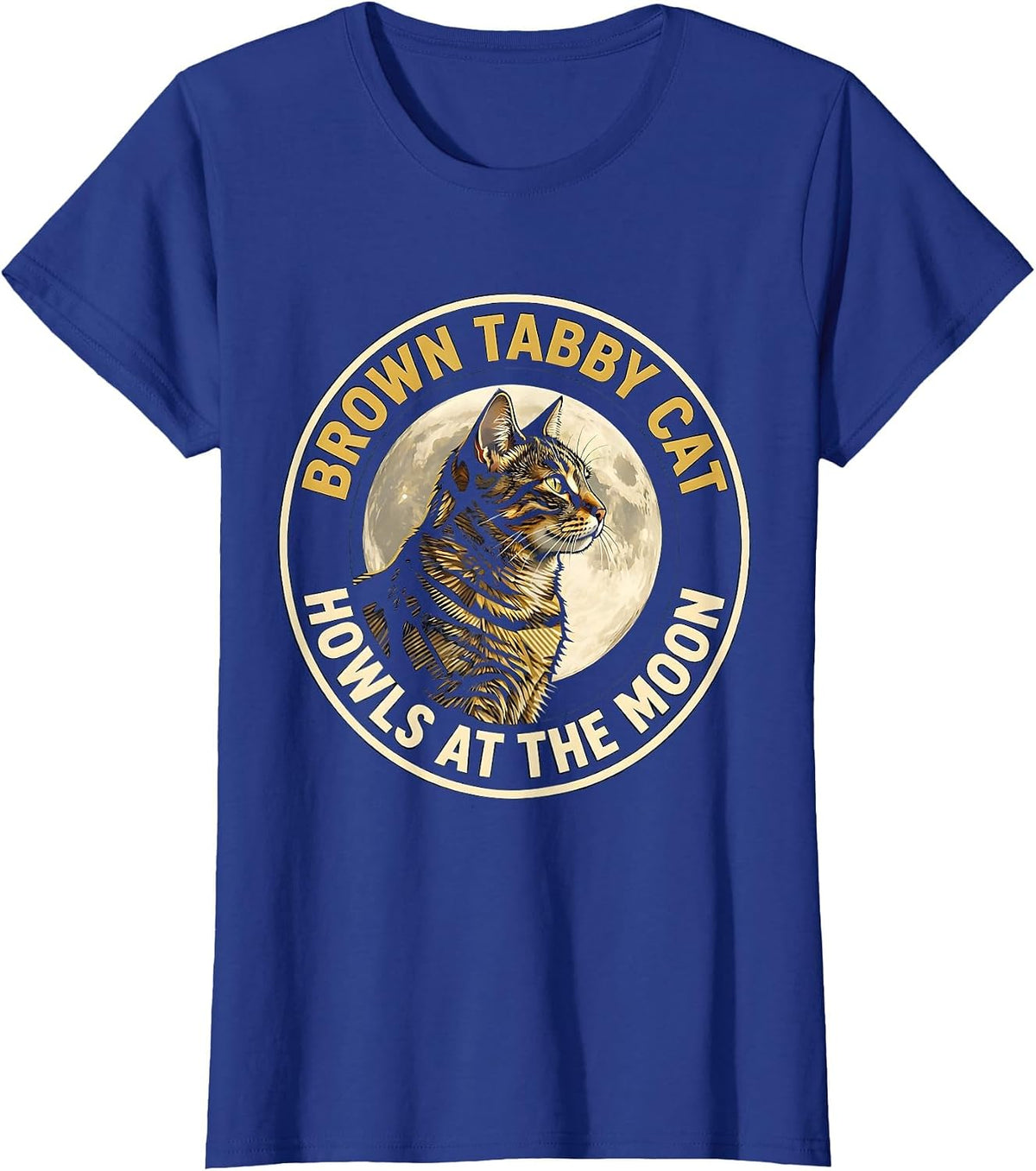 Women's Brown Tabby Cat Howls at the Moon 90s Retro Novelty T-Shirt - Royal Blue