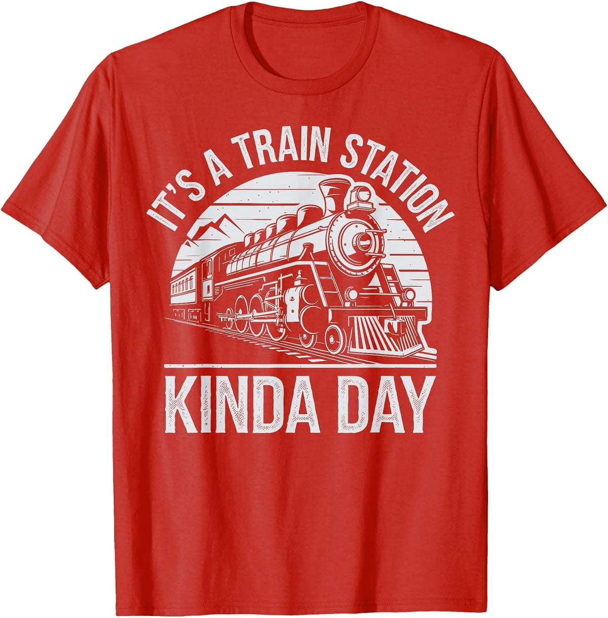 It's A Train Station Kinda Day T-Shirt - Red