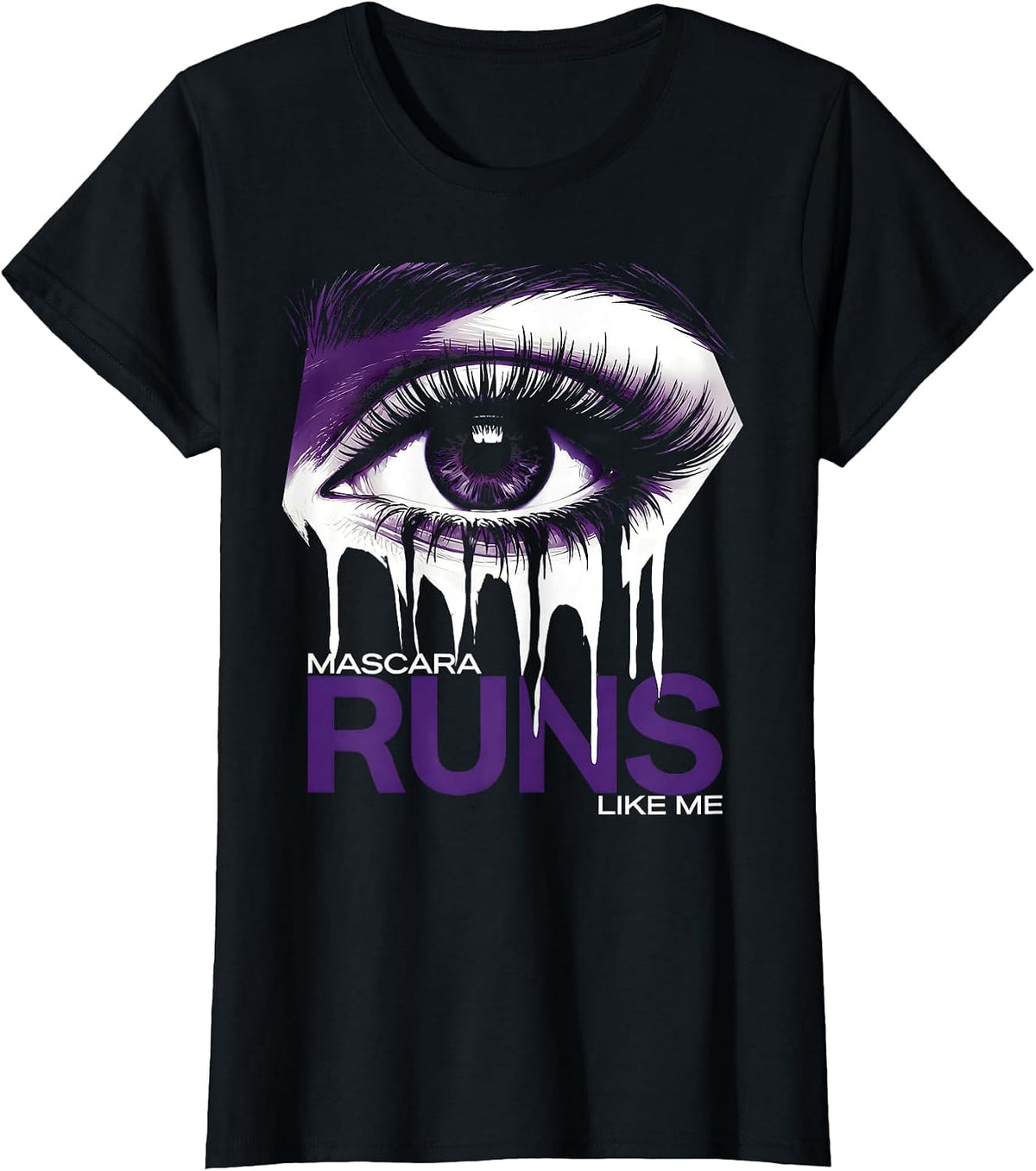 Mascara Runs Like Me Emo Graphic Design T-Shirt - Black