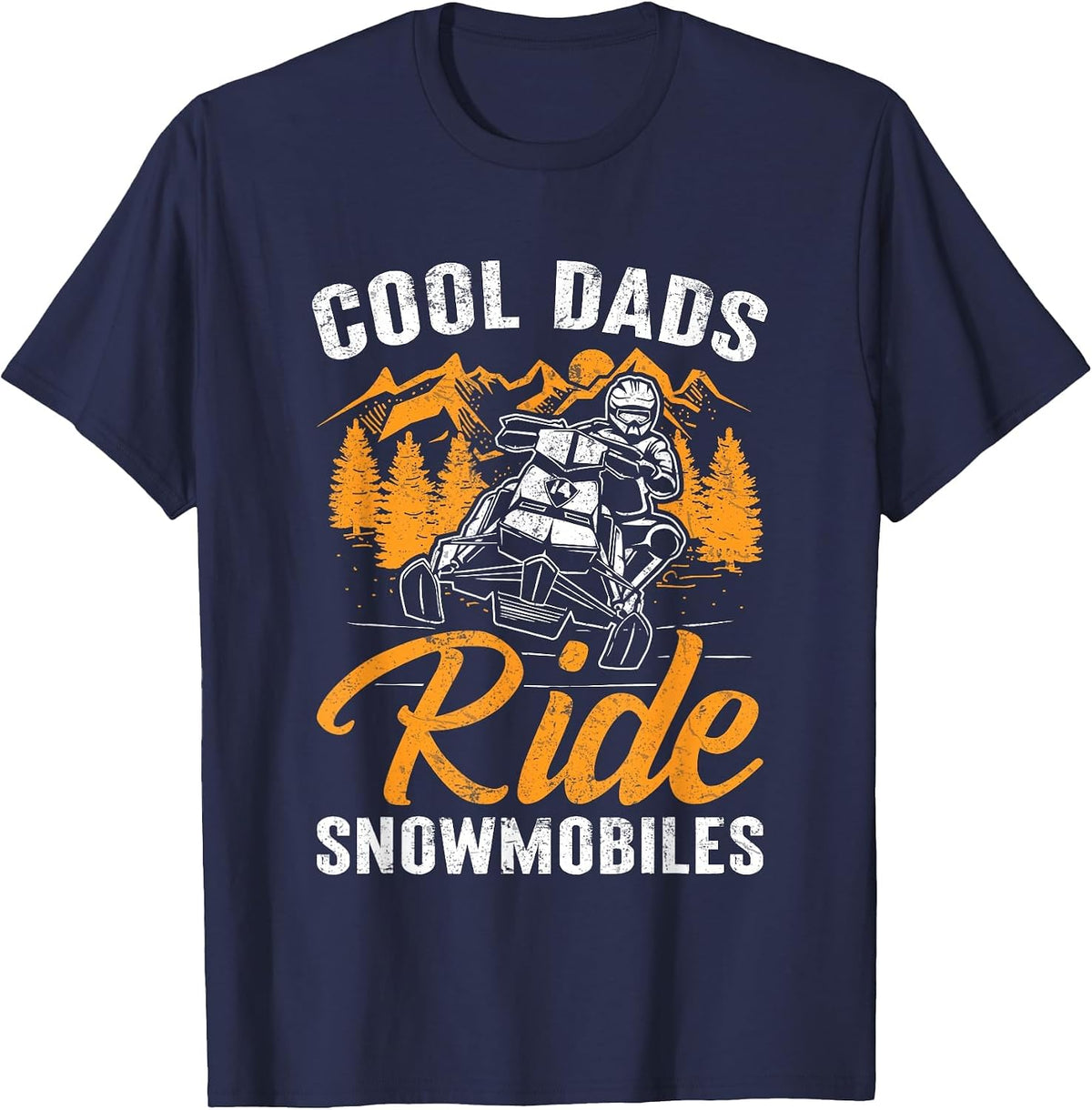 Cool Dads Ride Snowmobiles - Father Snowcross Motor Sled T-Shirt - Navy Blue
