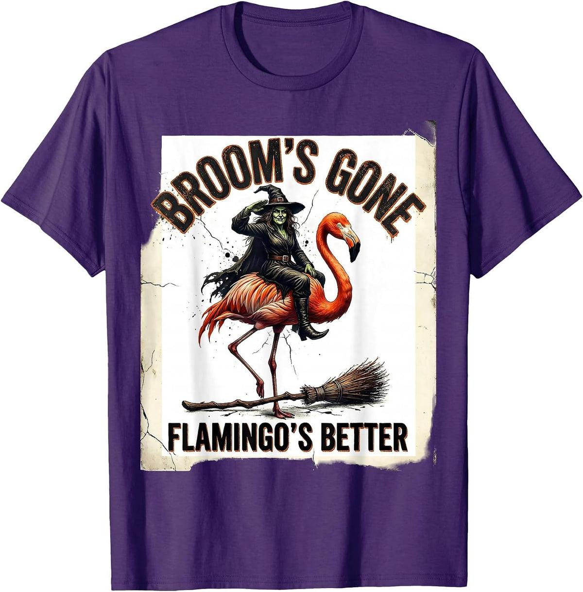 Broom's Gone Flamingo's Better Distressed Witch Halloween T-Shirt - Purple
