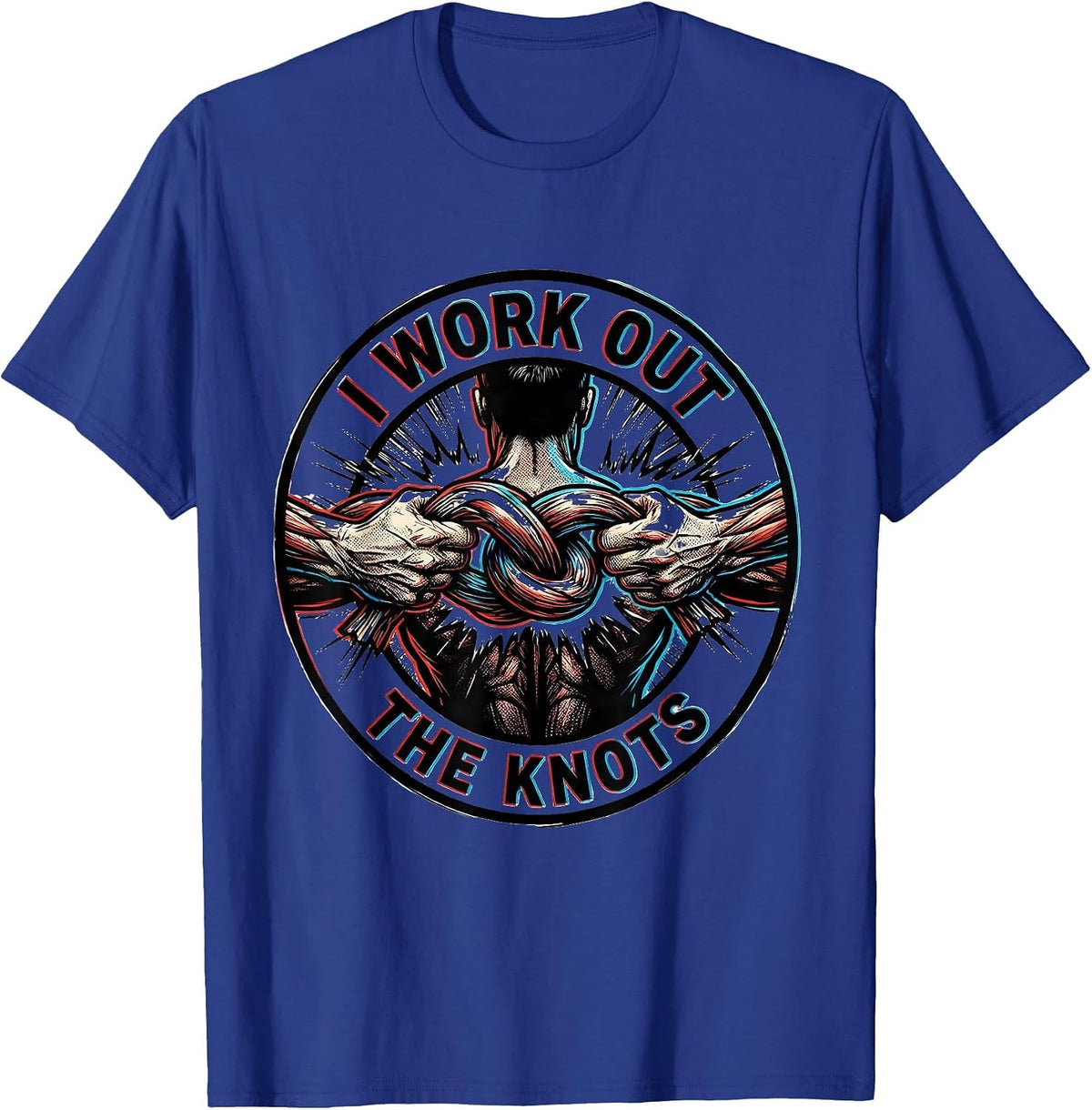 Men's I Work Out the Knots Funny Massage Therapist Chiropractic T-Shirt - Royal Blue