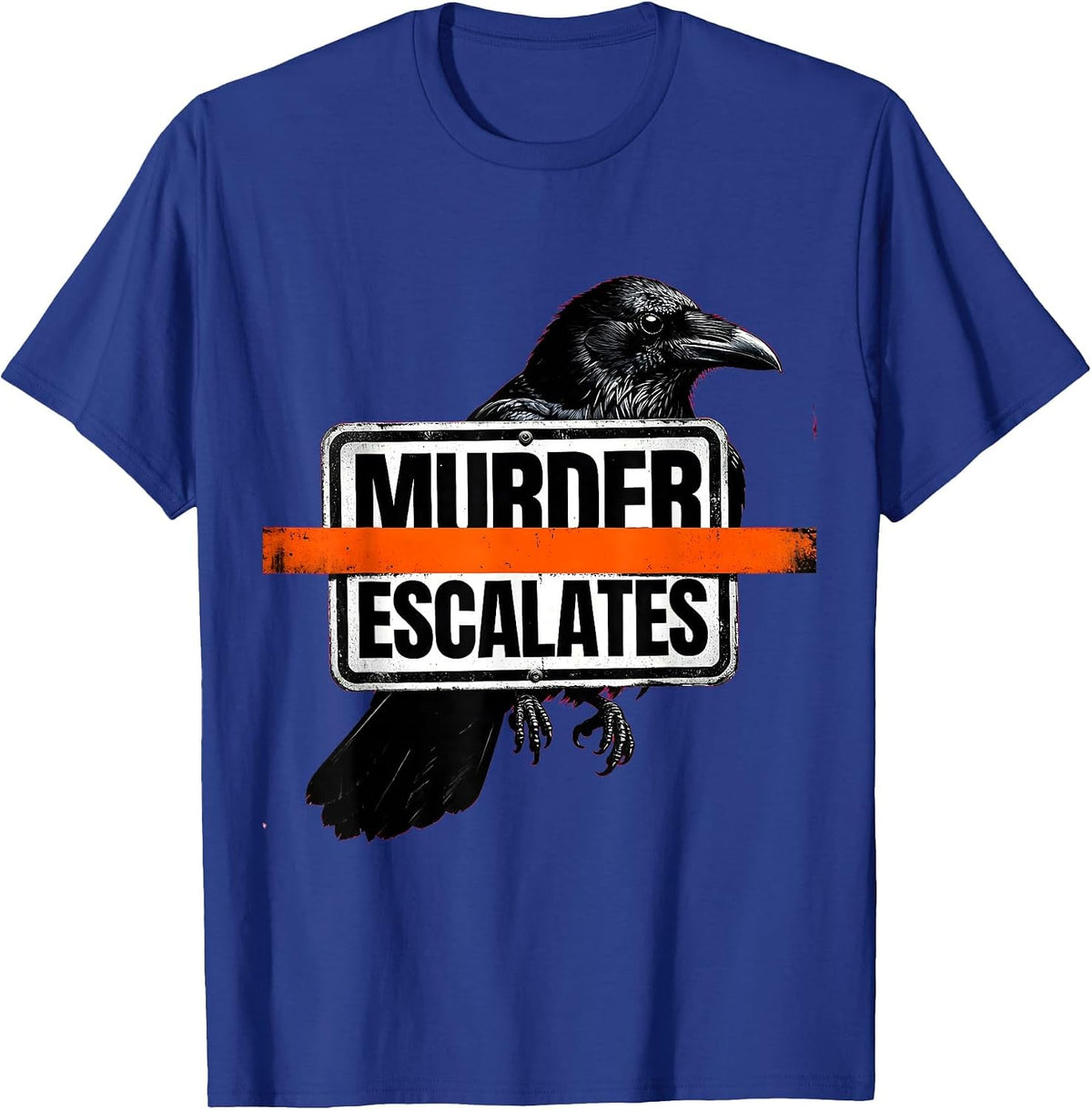 Men's Murder Escalates Brutalist Dark Humor Crow Raven Bird Lover T-Shirt - Royal Blue