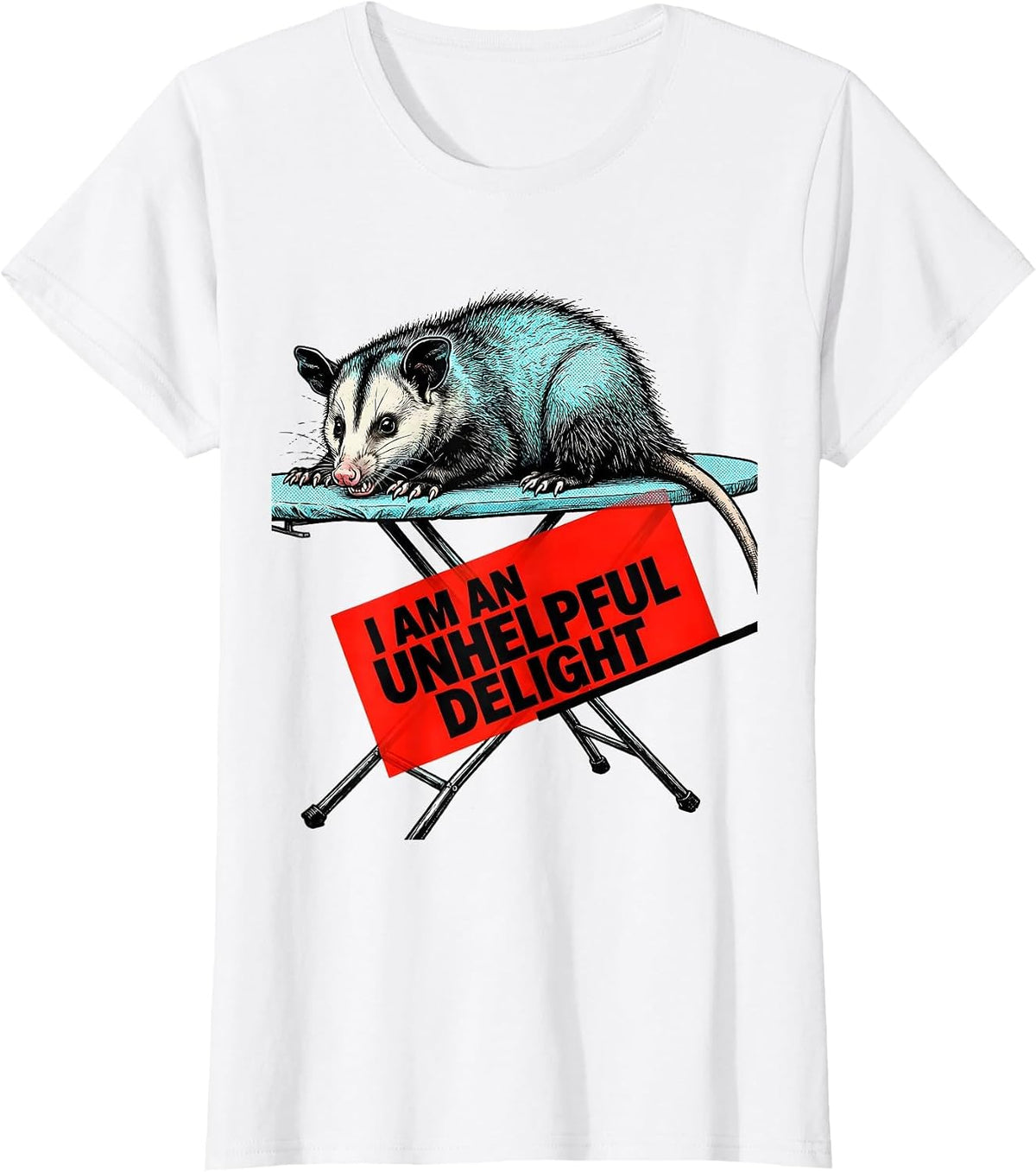 I Am An Unhelpful Delight Funny Opossum Meme Possum Lover T-Shirt - White