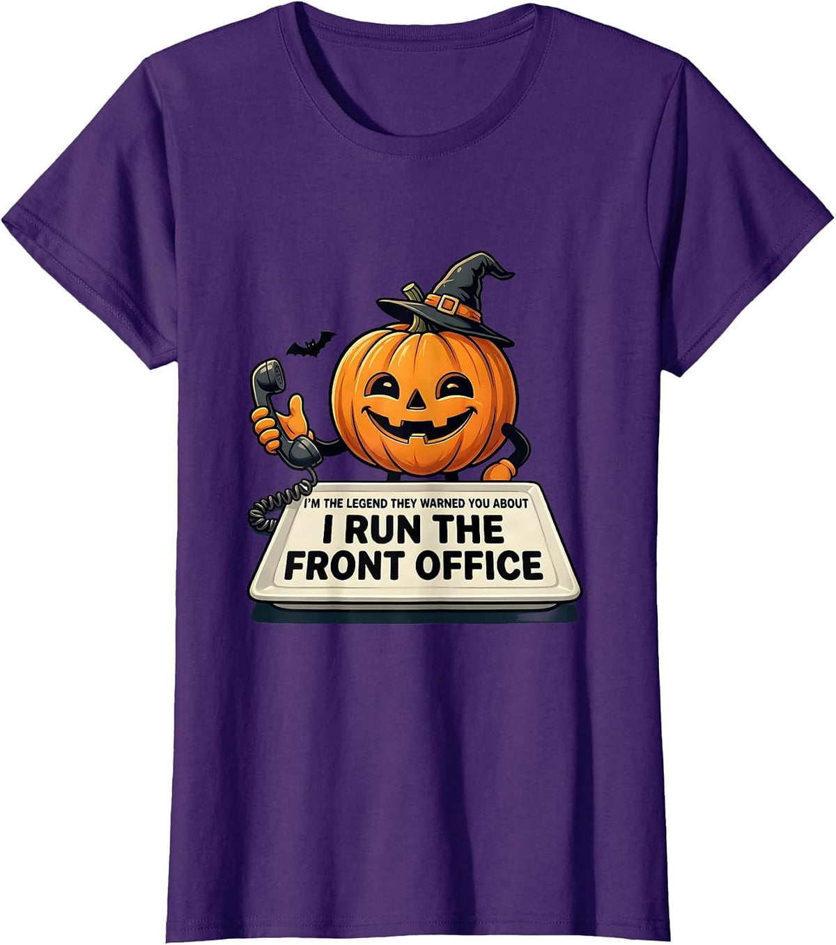 Women's I'm The Legend They Warned You About, I Run The Front Office T-Shirt - Purple