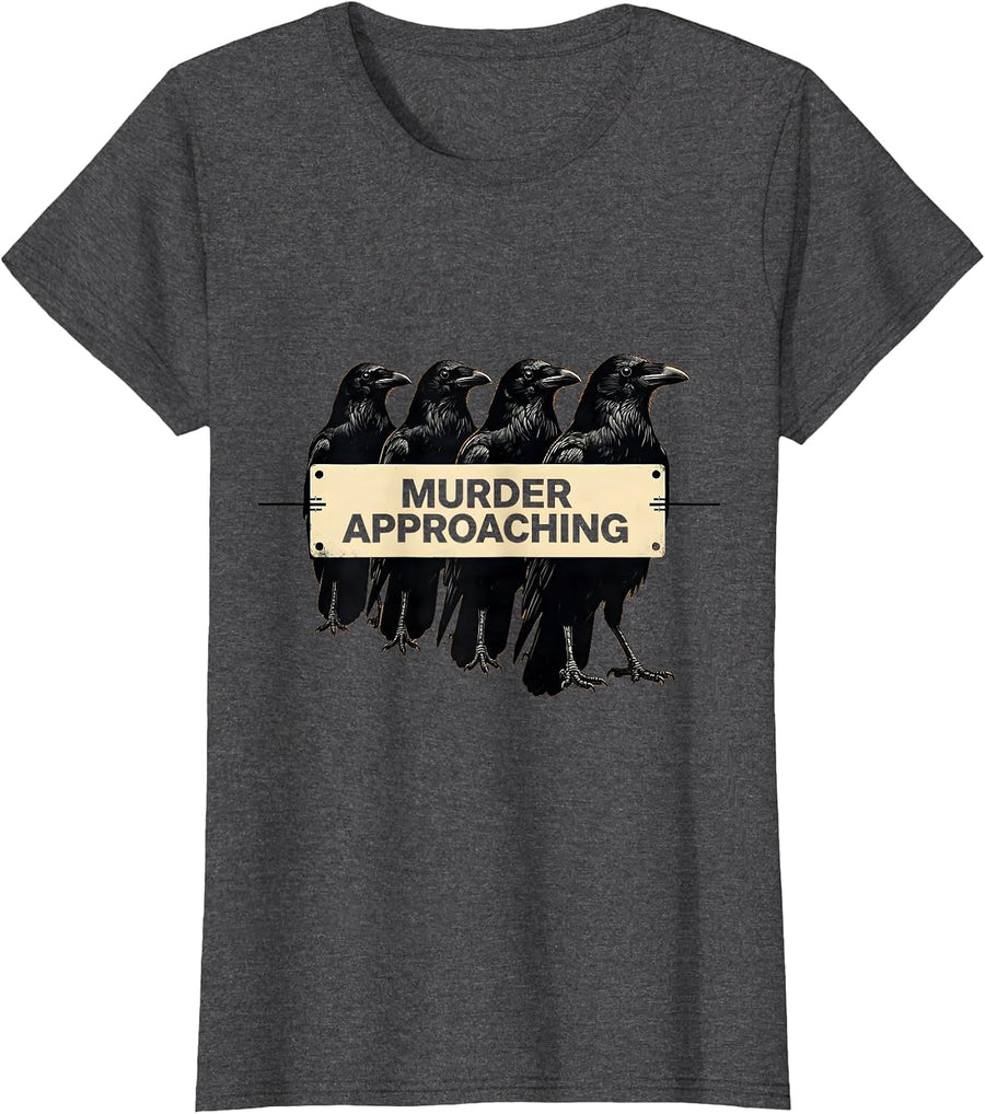 Women's Murder Approaching Stencil Crow Dark Humor Gothic Bird Lover T-Shirt - Dark Heather Grey