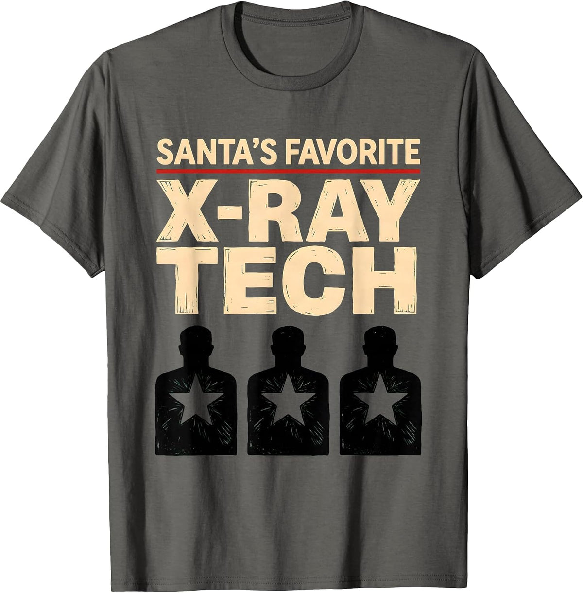 Santa's Favorite X-Ray Tech Funny Radiology Tech Christmas T-Shirt - Asphalt Grey