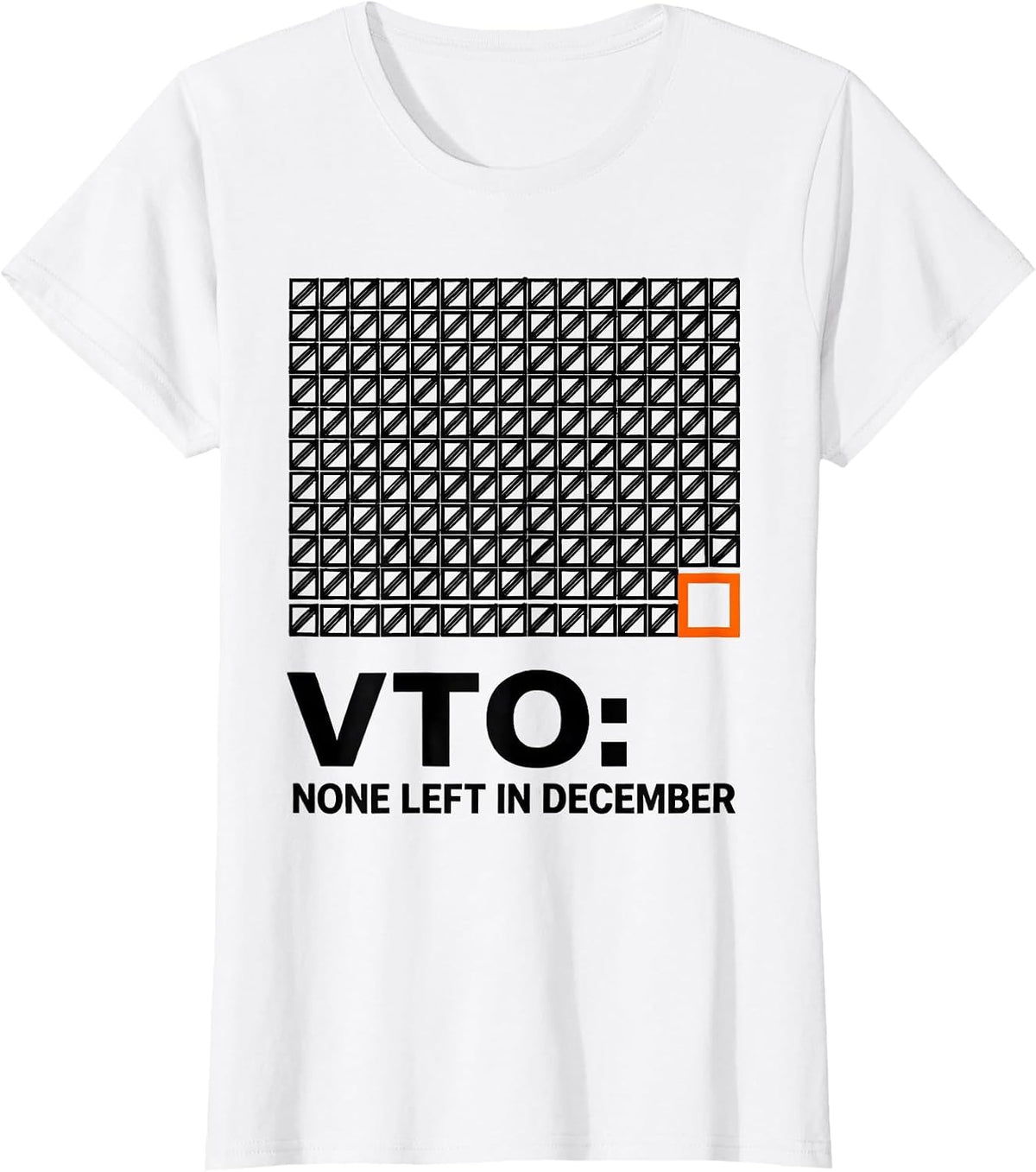 Women's VTO: None Left In December Funny Warehouse Coworker Holiday T-Shirt - White