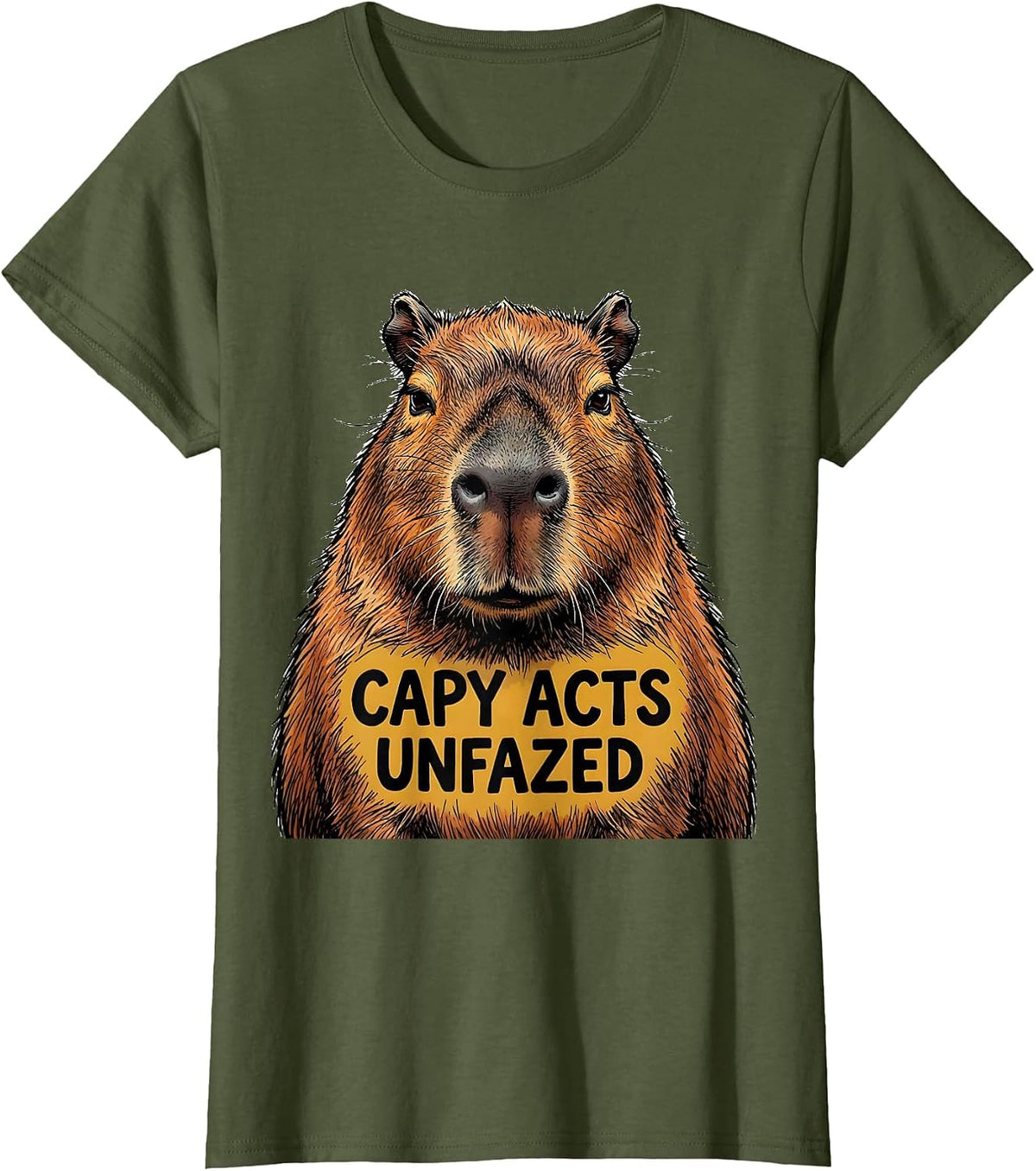 Women's Capy Acts Unfazed Funny Capybara Meme Animal Humor T-Shirt - Olive Green
