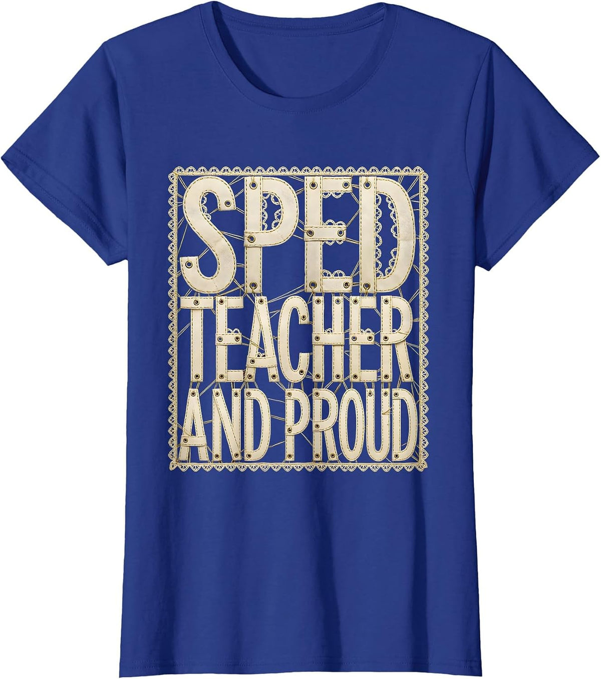 Women's Sped Teacher and Proud Special Education Design T-Shirt - Royal Blue