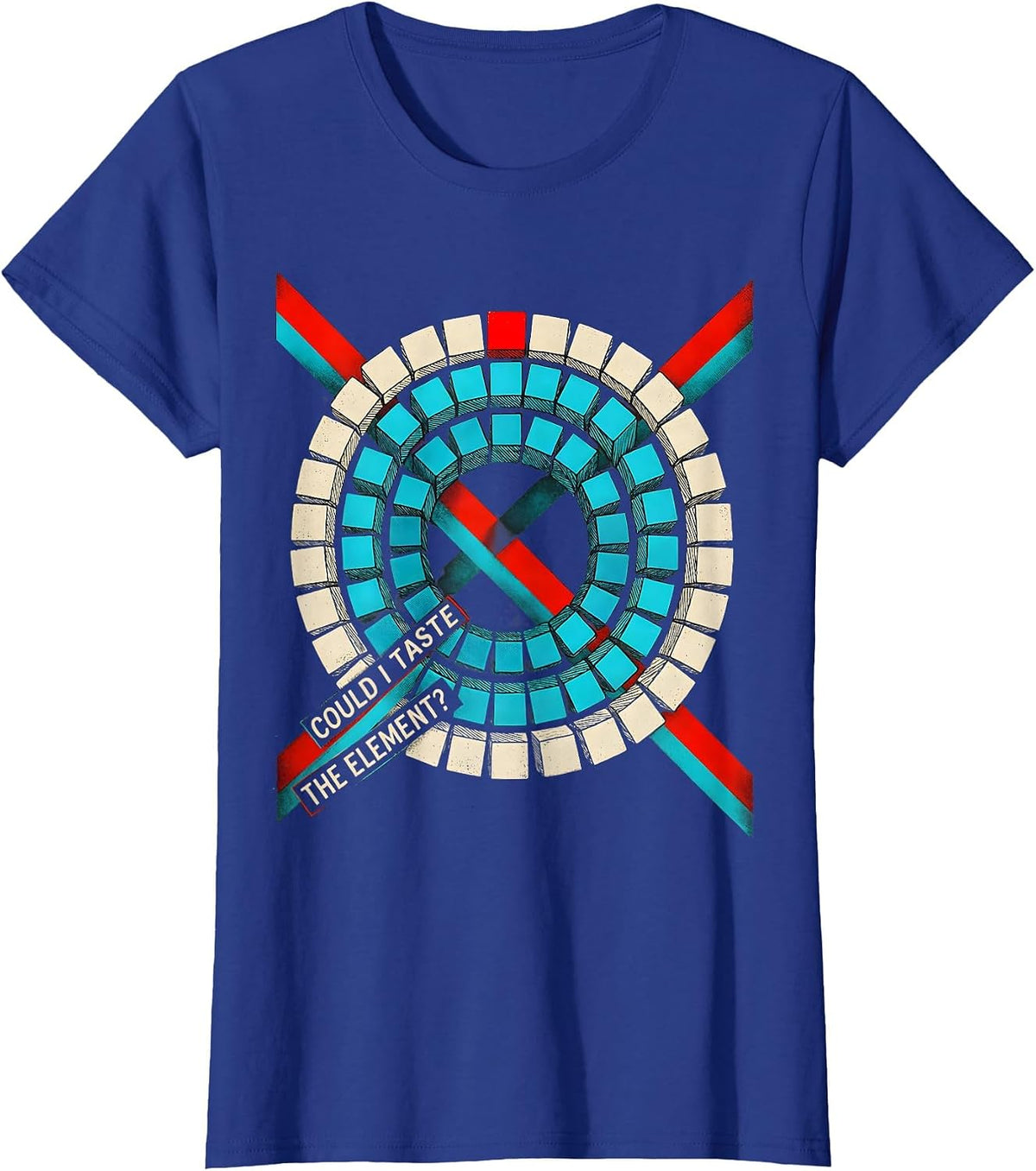 Women's Could I Taste The Element Funny Periodic Table Chemistry T-Shirt - Royal Blue