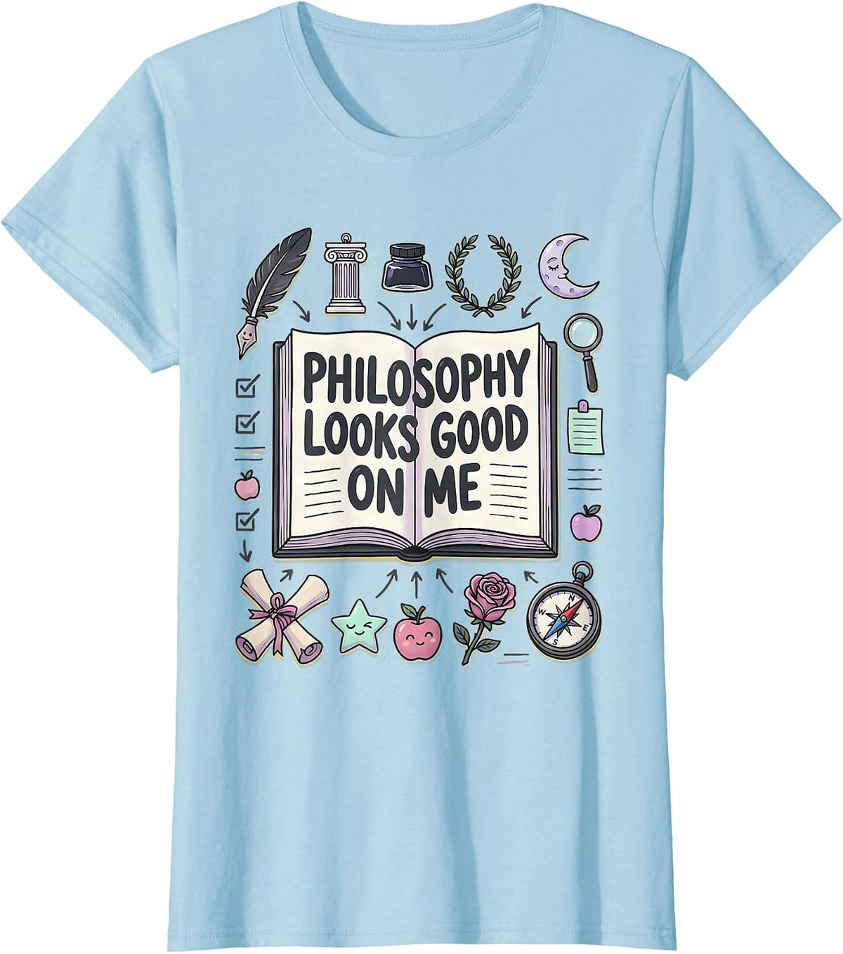 Philosophy Looks Good On Me Renaissance Art Design T-Shirt - Baby Blue