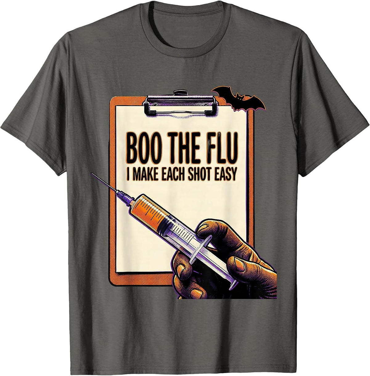 Boo the Flu I Make Each Shot Easy Funny Halloween Nurse Flu T-Shirt - Asphalt Grey