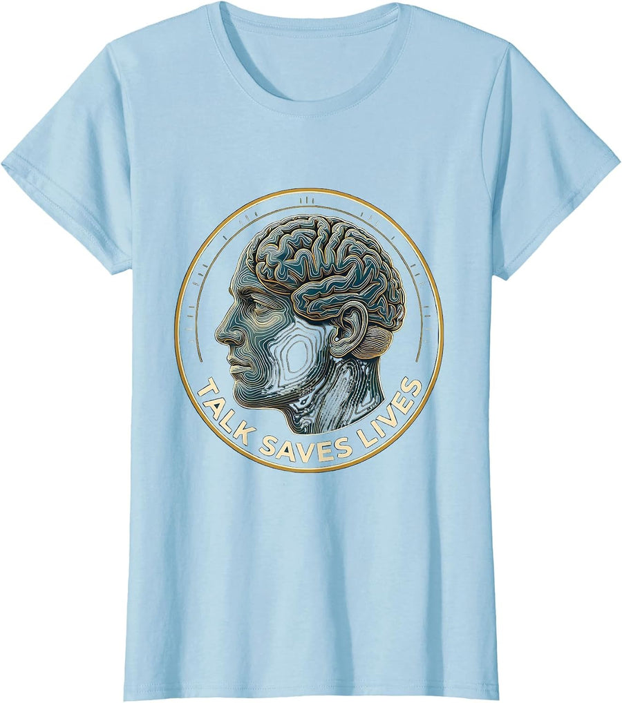 Women's Talk Saves Lives Suicide Awareness Design T-Shirt - Baby Blue