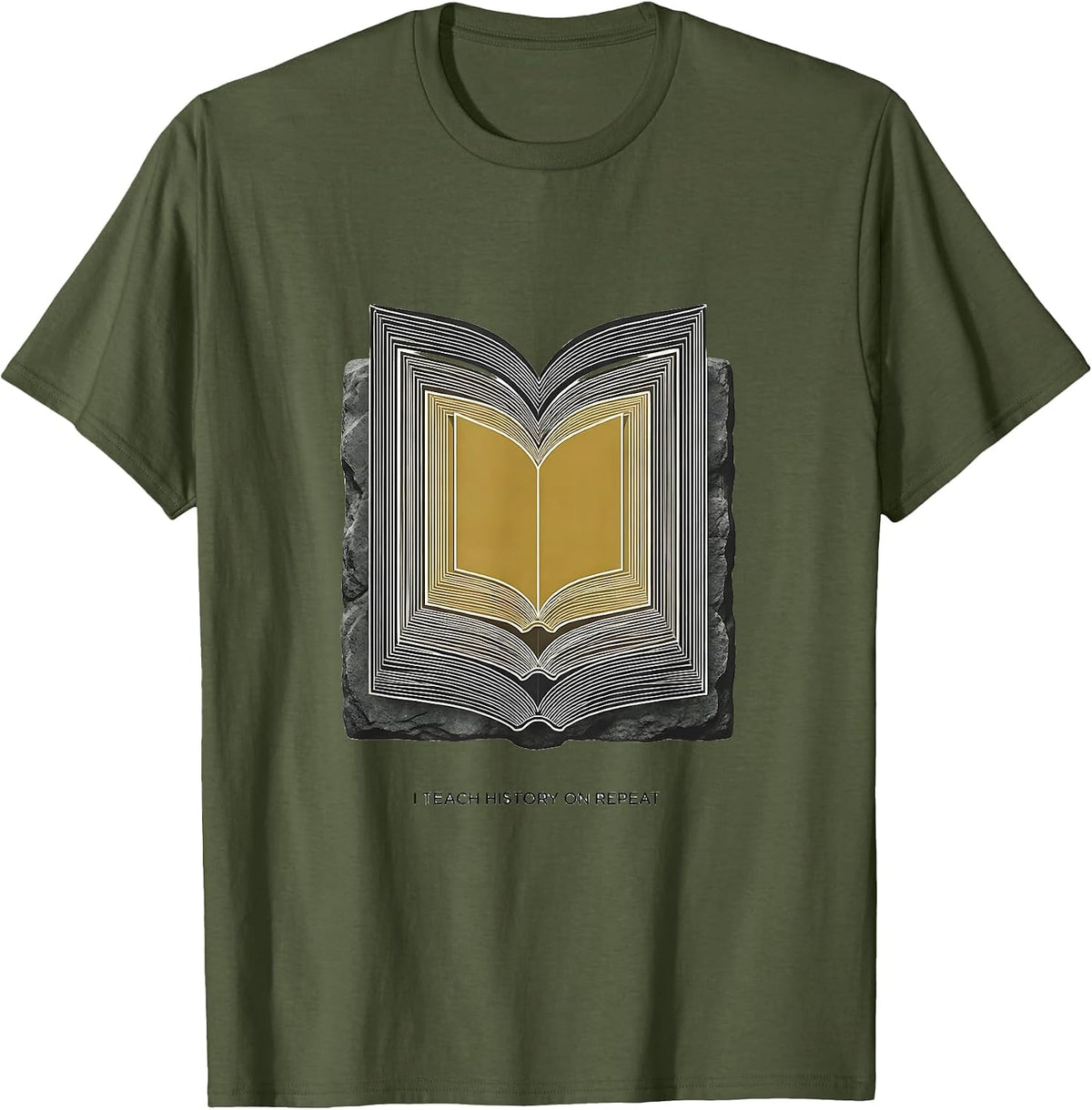 Men's I Teach History On Repeat Funny History Teacher Classroom T-Shirt - Olive Green