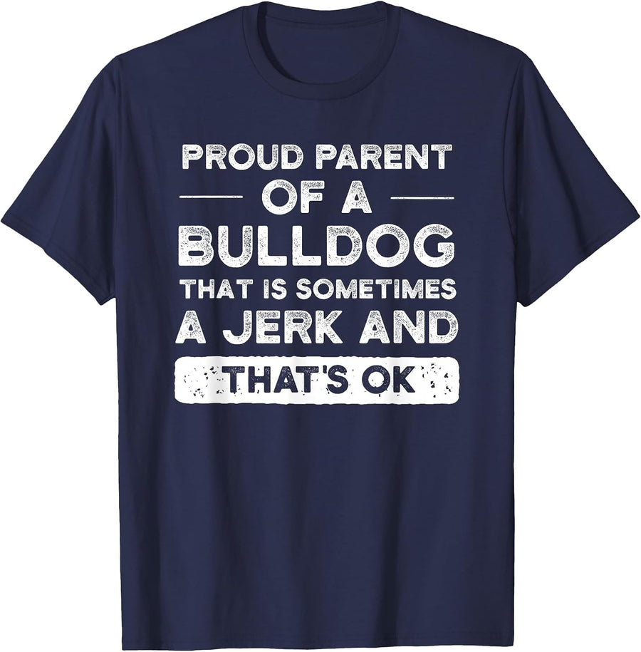 Bulldog Mom & Dad Shirt for Women or Men T-Shirt T-Shirt - Navy Blue