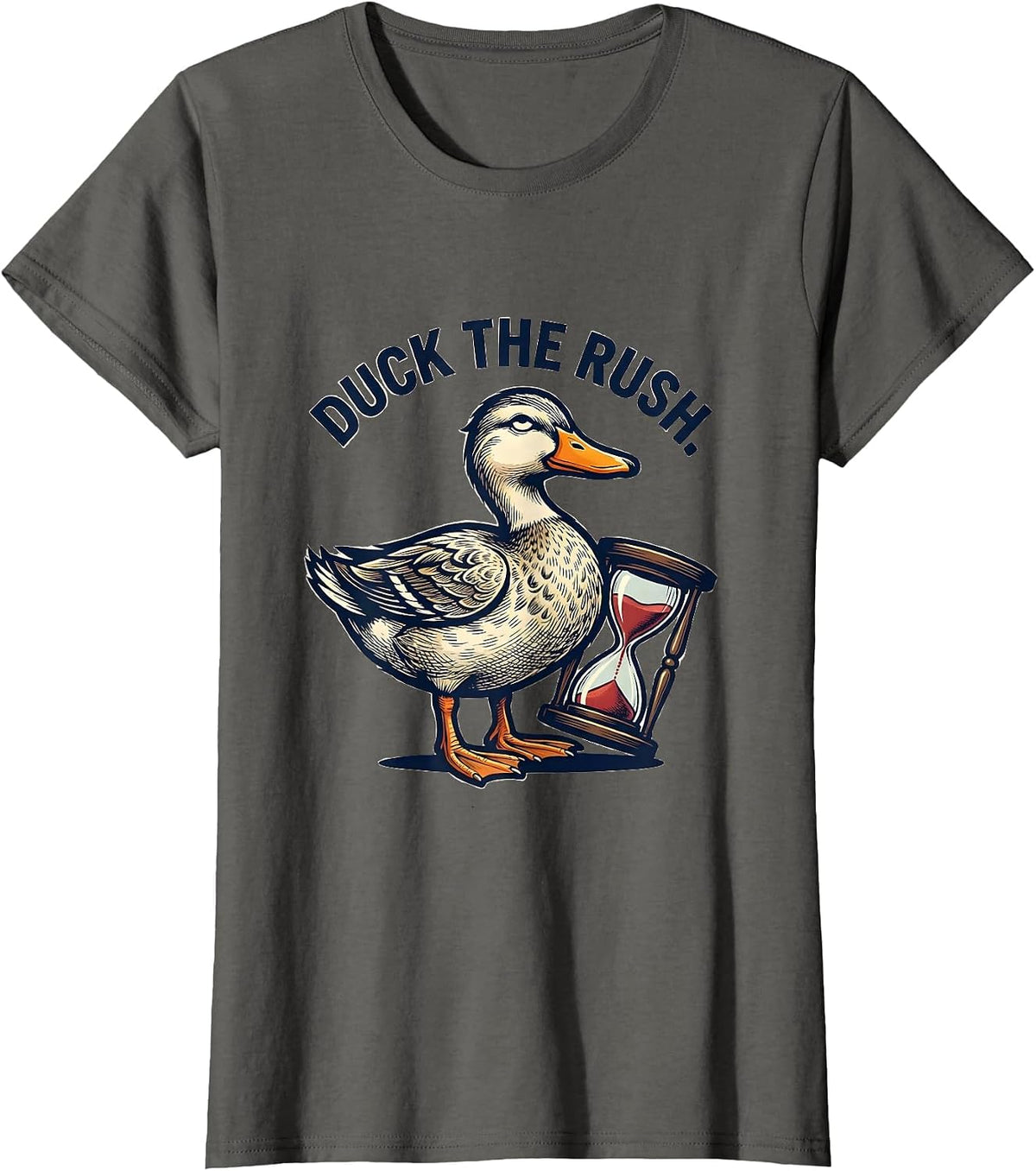 Women's Duck The Rush Sarcastic Duck Novelty Humor Gift T-Shirt - Asphalt Grey