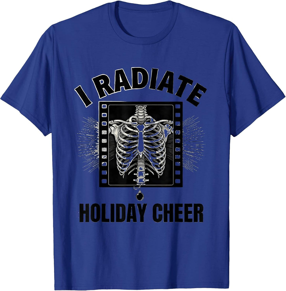 I Radiate Holiday Cheer Funny Radiology Tech Gift Christmas T-Shirt - Royal Blue