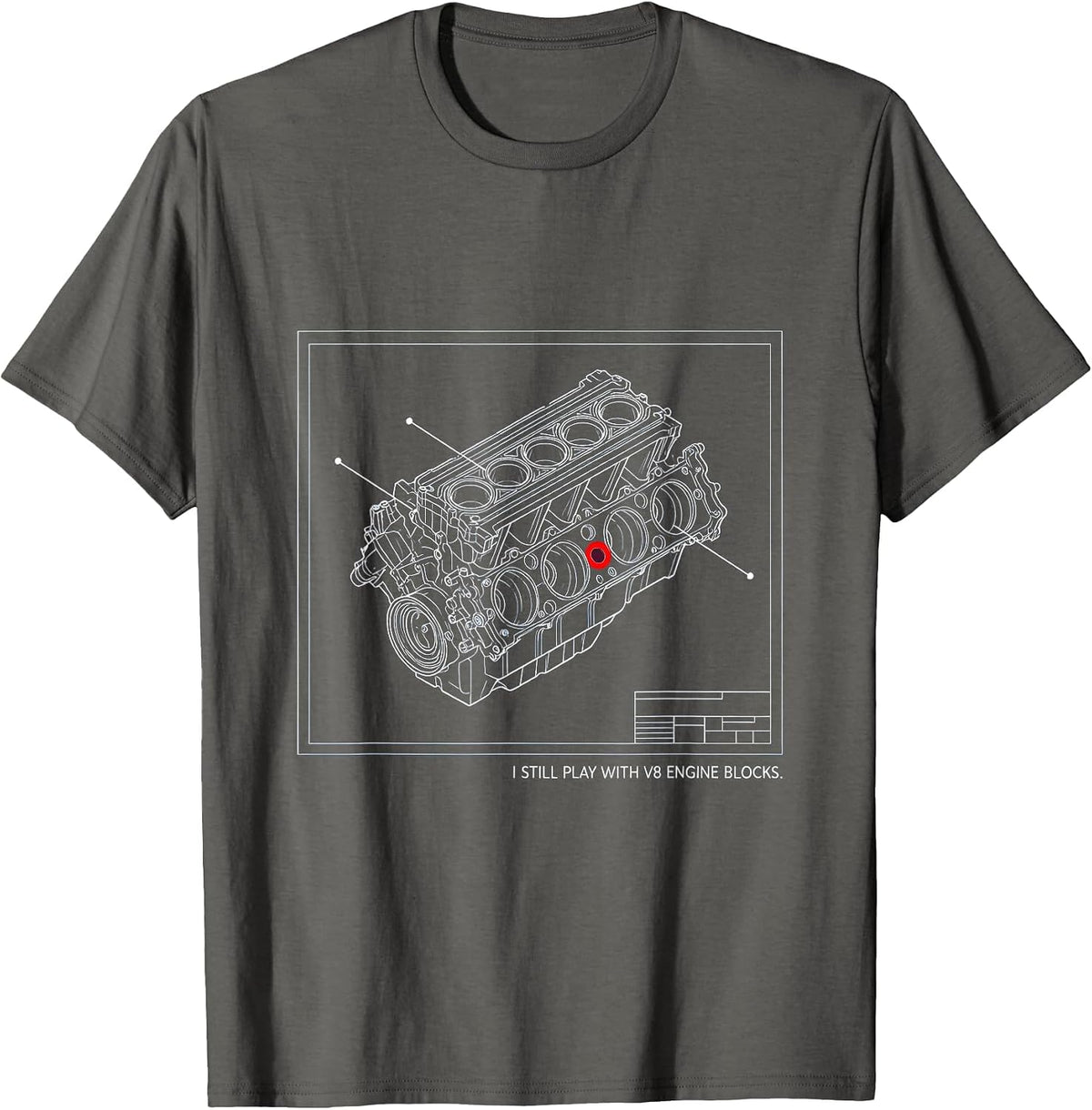 Men's I Still Play With V8 Engine Blocks Funny Mechanic Garage T-Shirt - Asphalt Grey