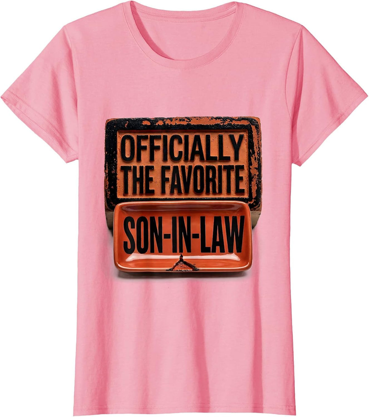 Women's Officially The Favorite Son-In-Law Funny Family Humor T-Shirt - Pink