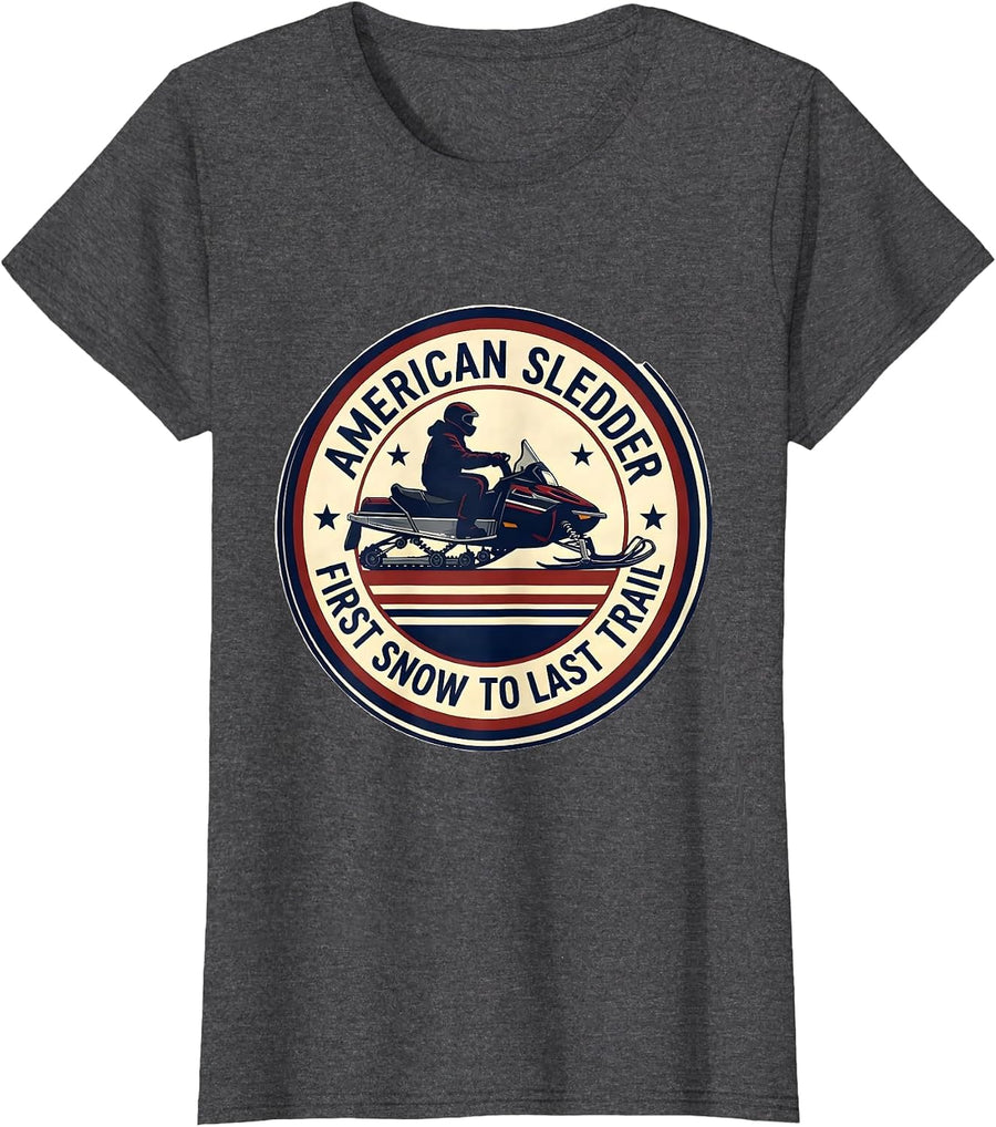 Women's American Sledder, First Snow To Last Trail Snowmobile Rider T-Shirt - Dark Heather Grey