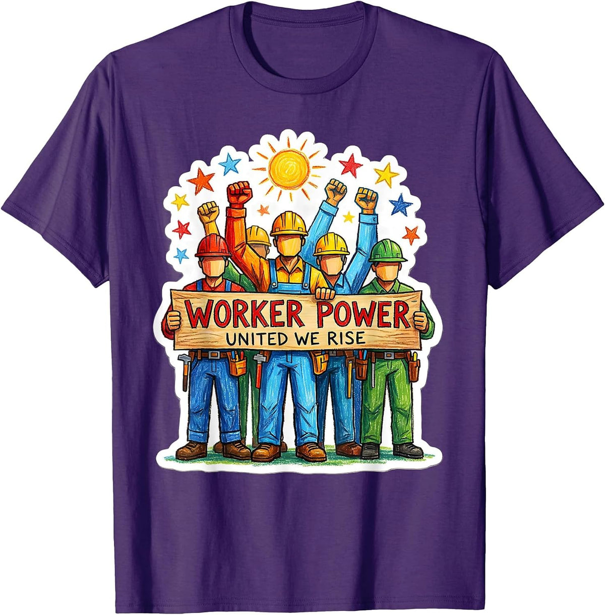 Worker Power United We Rise Labor Day Design T-Shirt - Purple