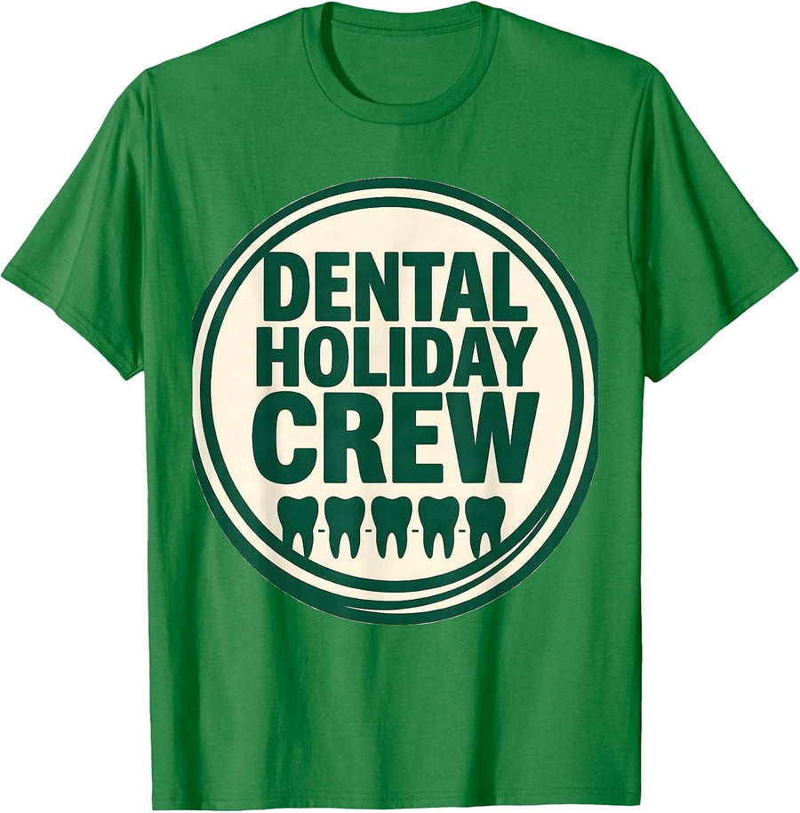 Men's Dental Holiday Crew Funny Dentist Christmas Dental Team Crew T-Shirt - Kelly Green