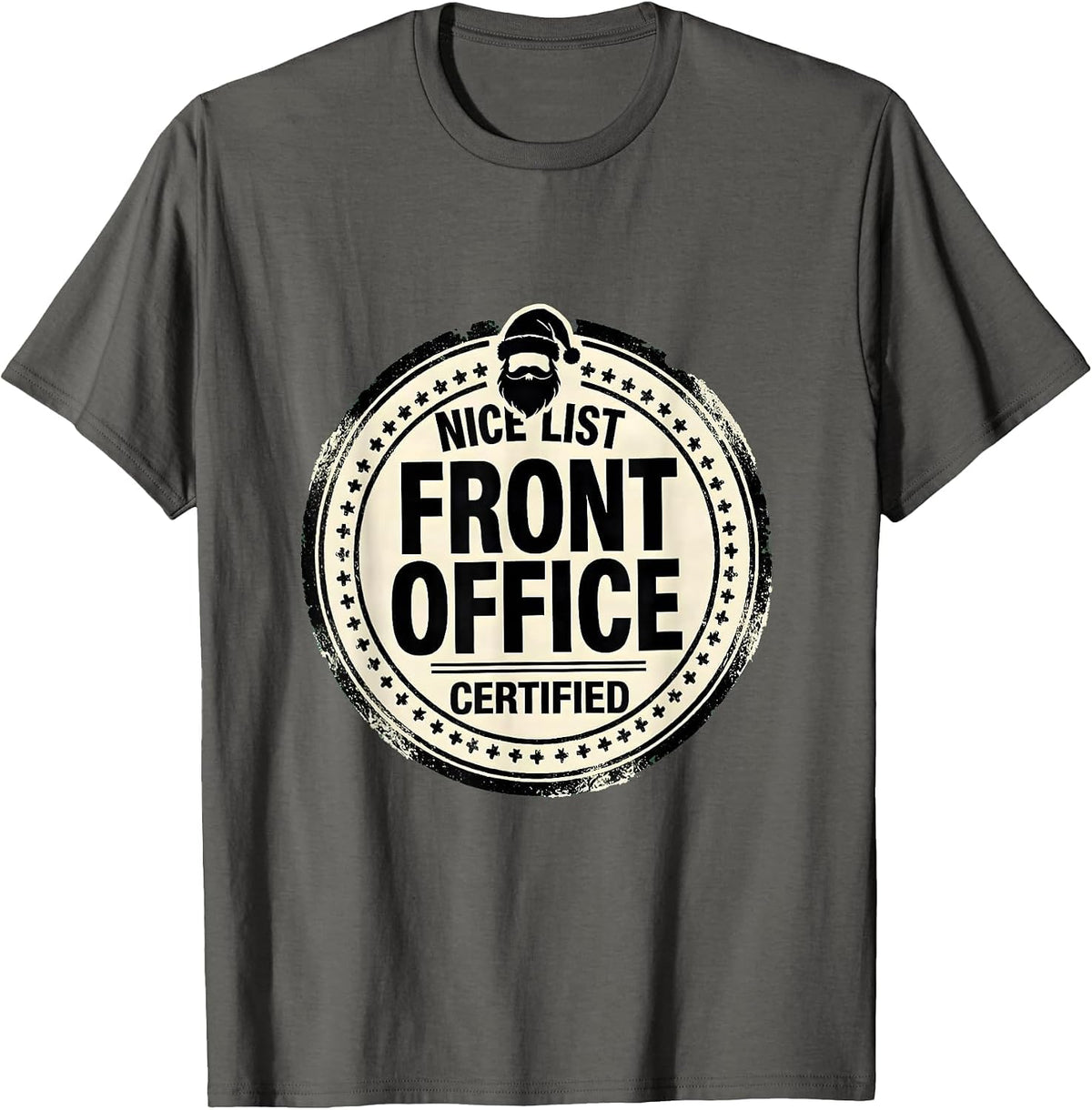 Men's Nice List: Front Office Certified Rubber Stamp School Staff T-Shirt - Asphalt Grey