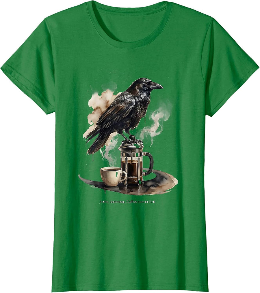 Women's Hello, darkness. Coffee comes first Gothic Raven Coffee Dark T-Shirt - Kelly Green