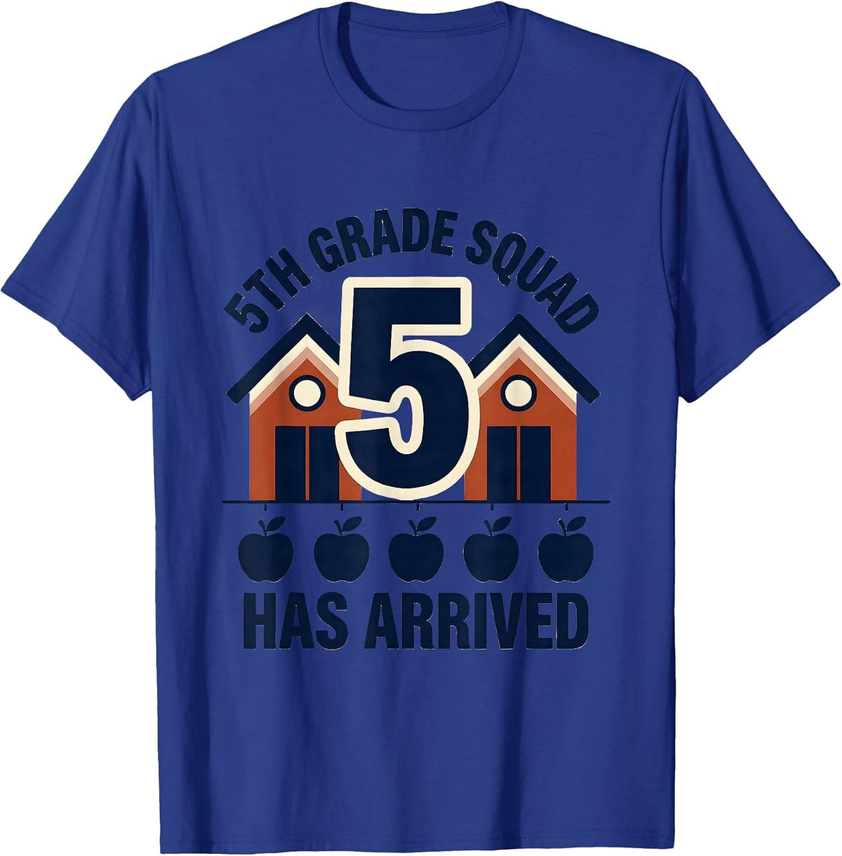 Men's 5th Grade Squad Has Arrived Fifth Grade Teacher Back T-Shirt - Royal Blue