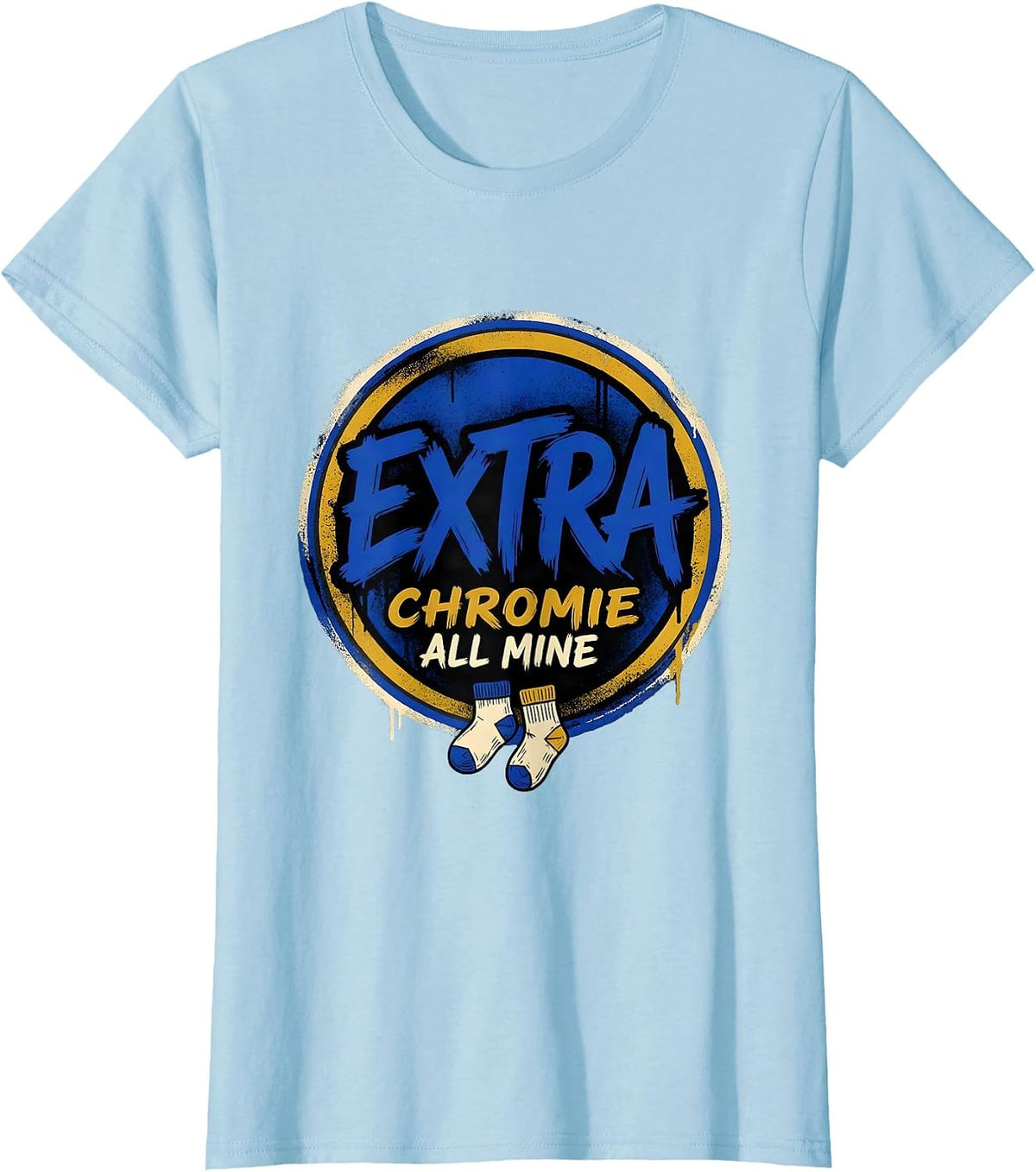 Extra Chromie All Mine Bold Hand-Lettered Down Syndrome T-Shirt - Baby Blue