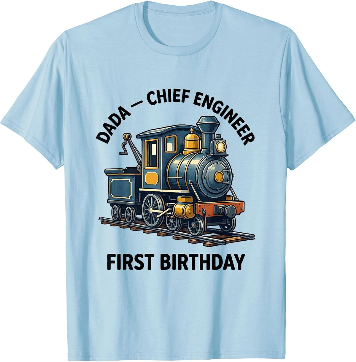 Men's Dada Chief Engineer First Birthday Family Matching Train T-Shirt - Baby Blue