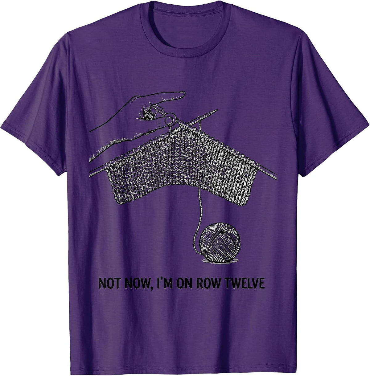 Men's Not Now I'm On Row Twelve Funny Knitting Humor Knitter Gift T-Shirt - Purple