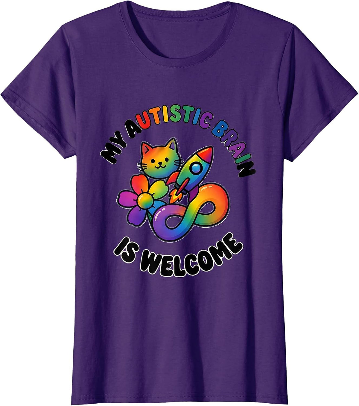 Women's My Autistic Brain Is Welcome Colorful Neurodiversity T-Shirt - Purple