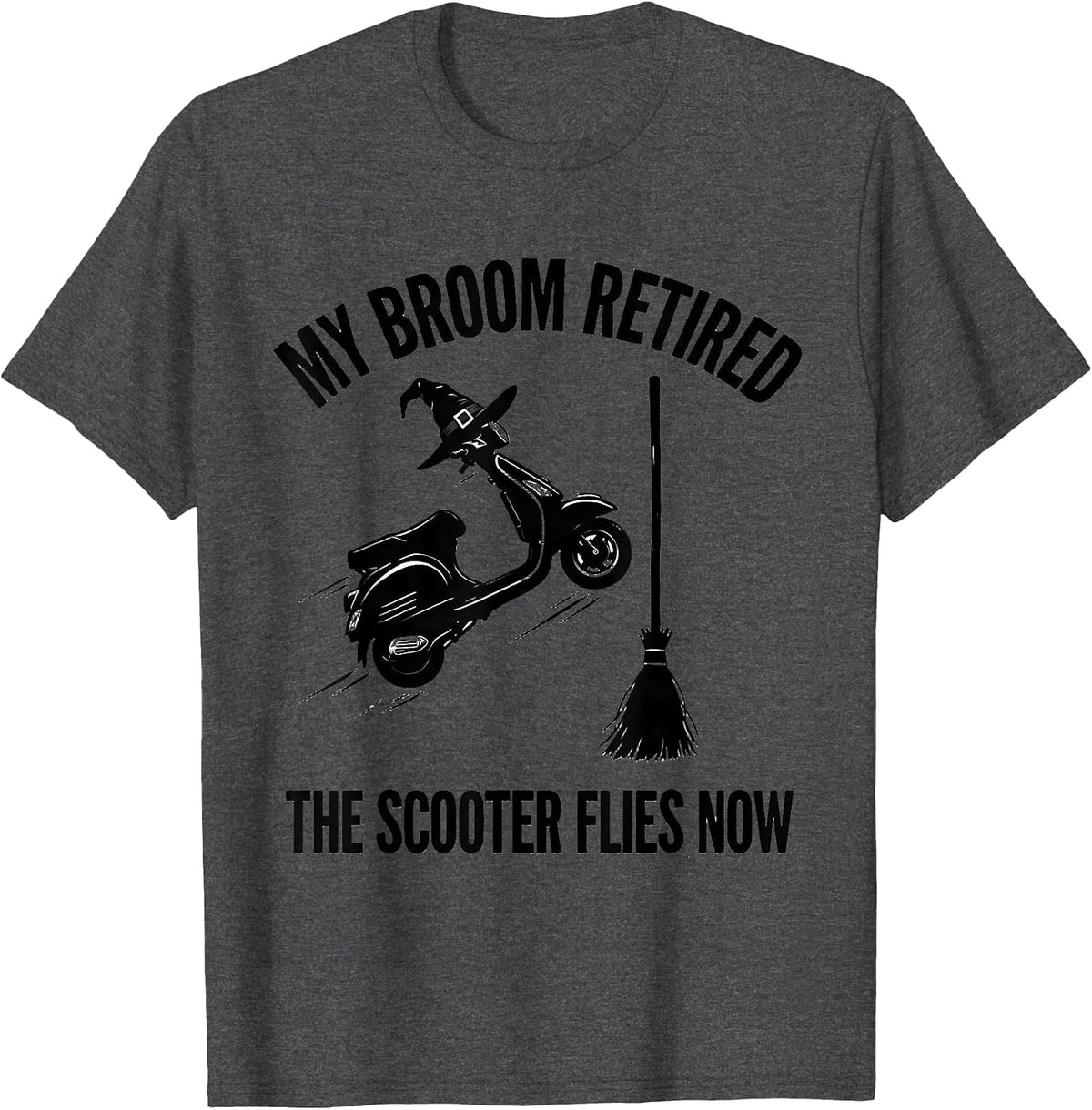 Men's My Broom Retired, The Scooter Flies Now Halloween T-Shirt - Dark Heather Grey