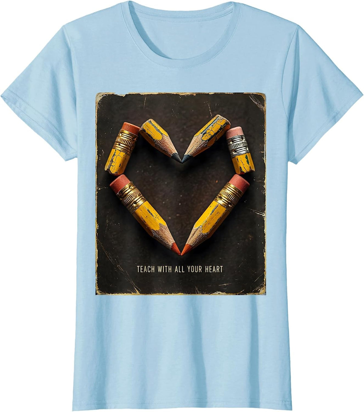 Women's Love What You Teach Labor Day Pencil Heart Design T-Shirt - Baby Blue