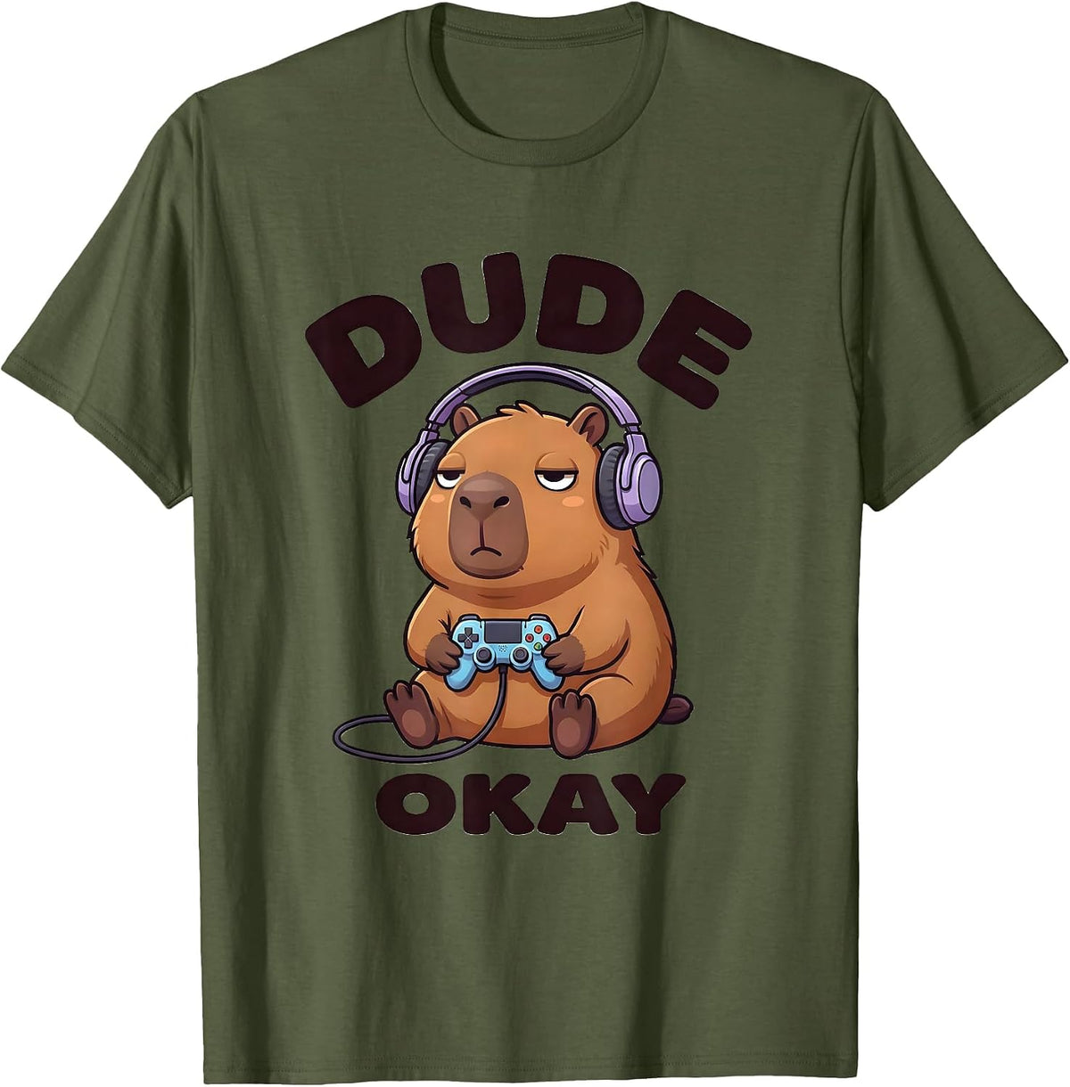 Men's Dude, Okay Cute Kawaii Capybara Gamer Meme Humor T-Shirt - Olive Green