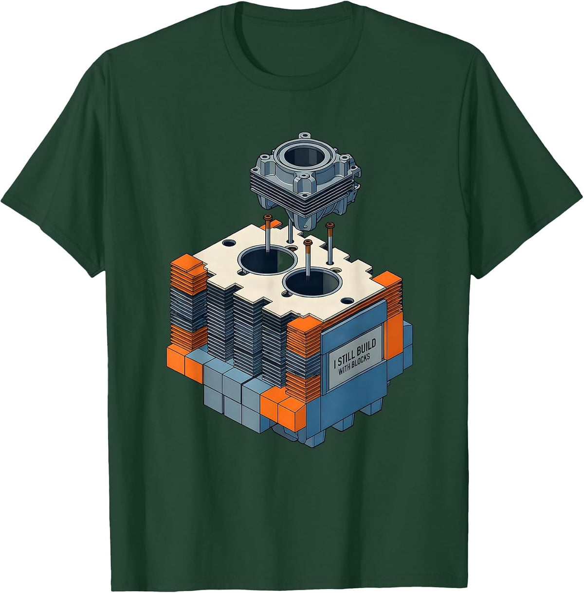 Men's I Still Build With Blocks Funny Mechanic Garage Engine Gift T-Shirt - Dark Green